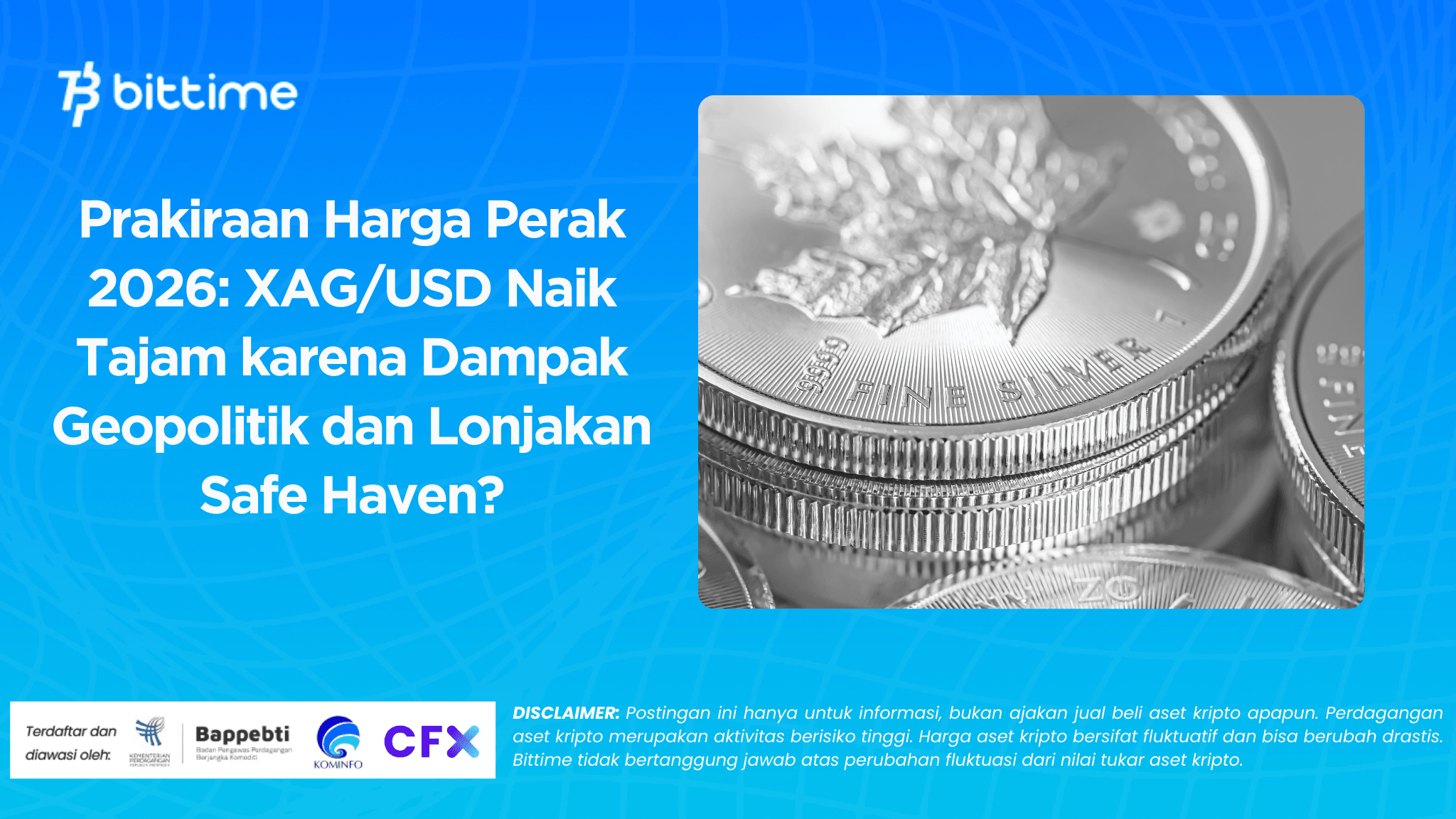 Prakiraan Harga Perak 2026 XAGUSD Naik Tajam karena Dampak Geopolitik dan Lonjakan Safe Haven.png