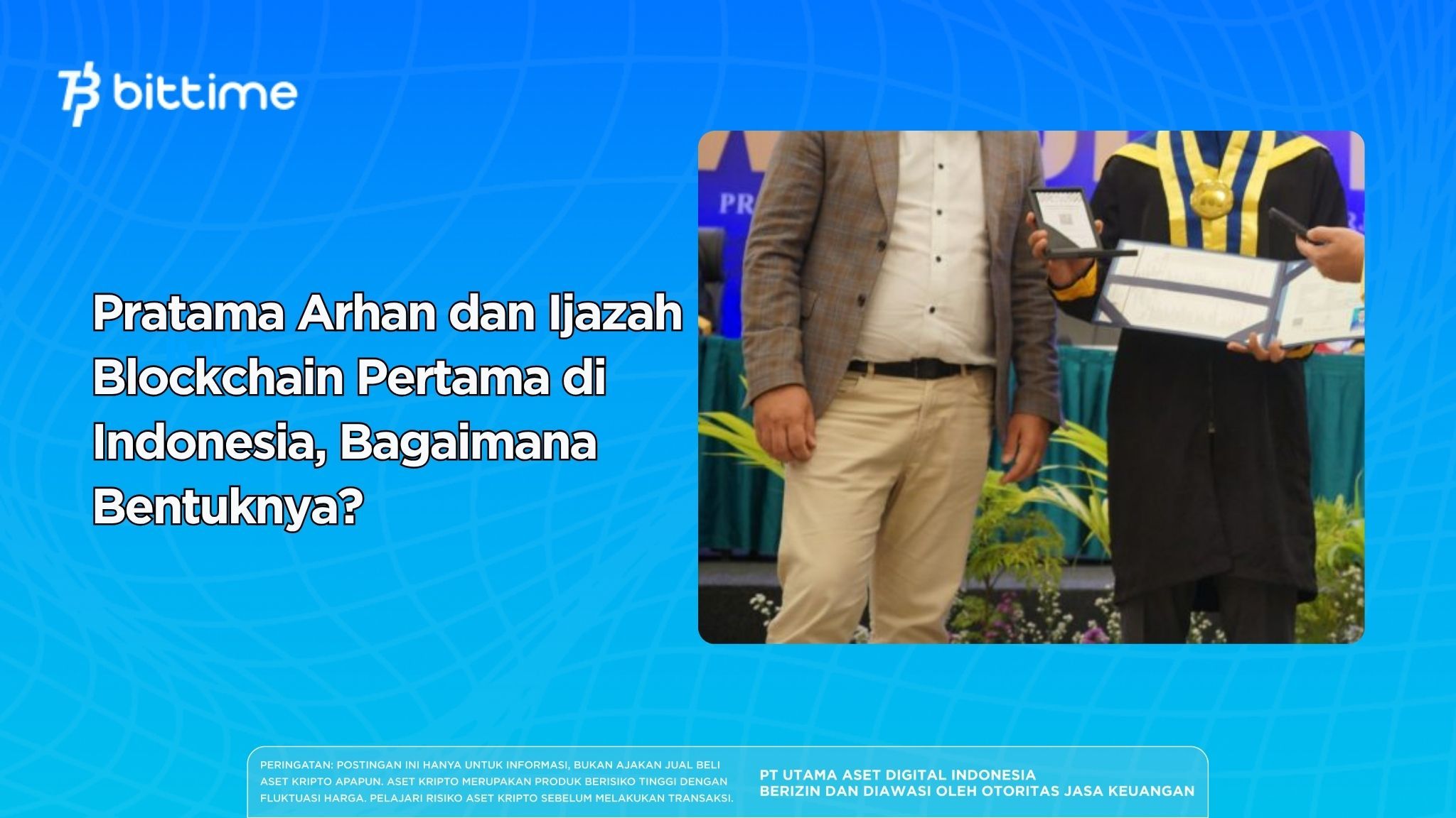 Pratama Arhan and Indonesia's First Blockchain Diploma: What Will It Look Like?