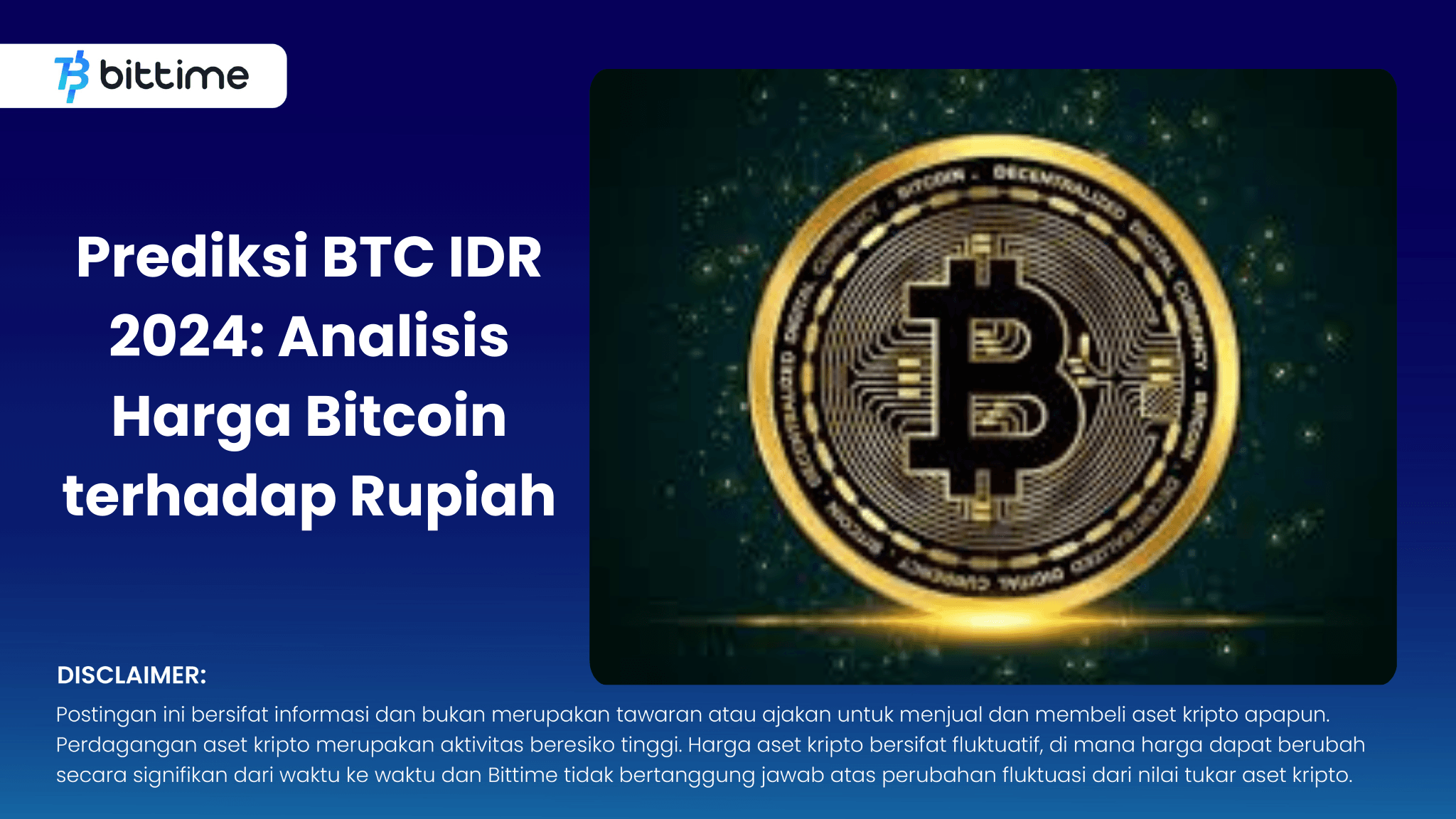 Prediksi BTC IDR 2024: Analisis Harga Bitcoin terhadap Rupiah