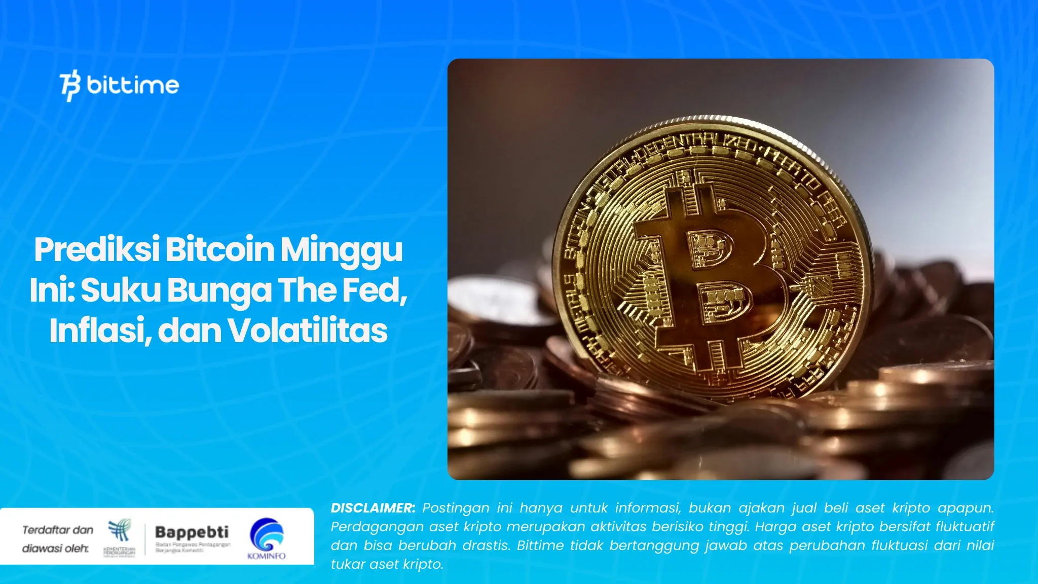 Prediksi Bitcoin Minggu Ini Suku Bunga The Fed, Inflasi, dan Volatilitas.webp