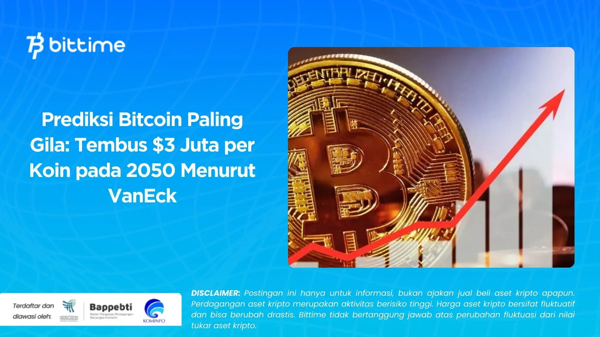 Prediksi Bitcoin Paling Gila: Tembus $3 Juta per Koin pada 2050 Menurut VanEck