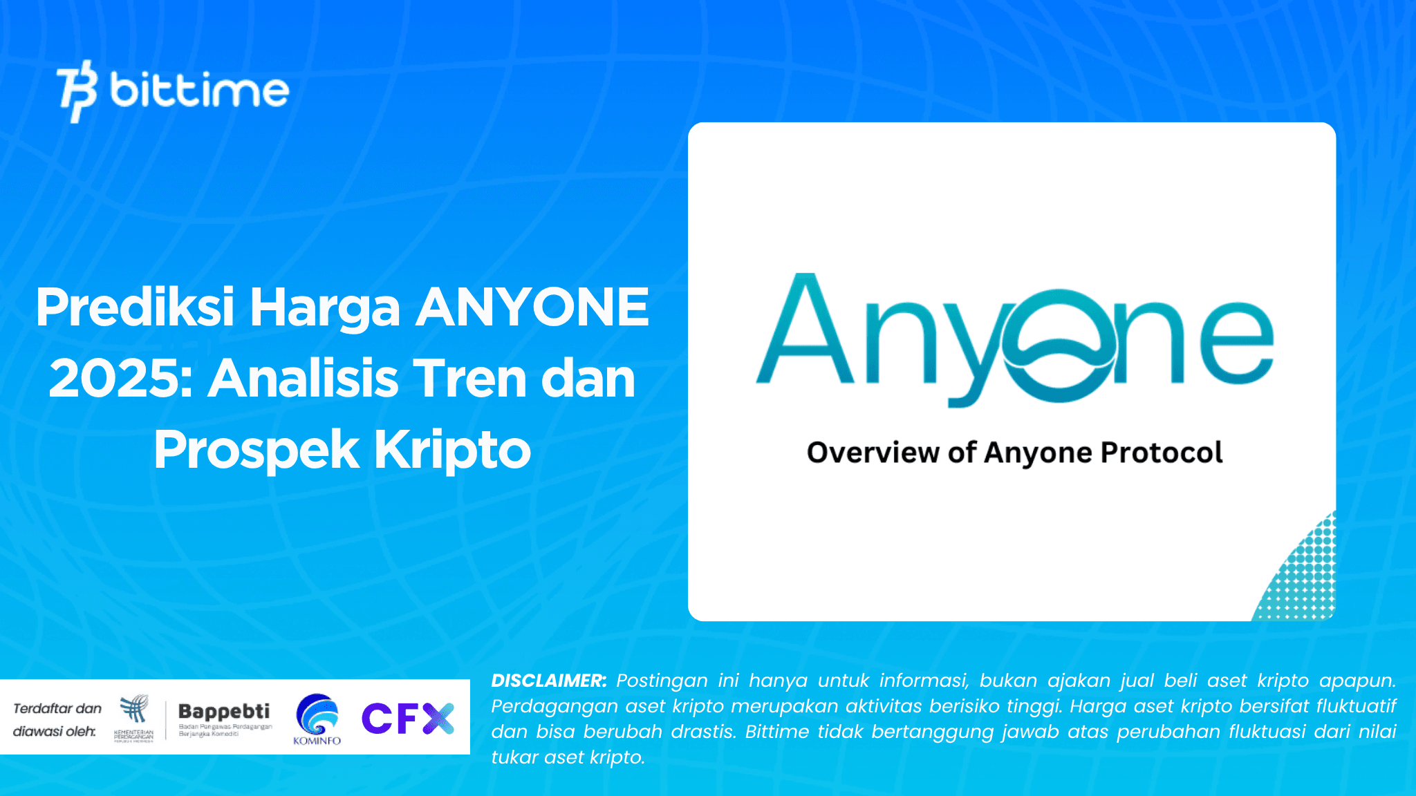 Prediksi Harga ANYONE 2025: Analisis Tren dan Prospek Kripto