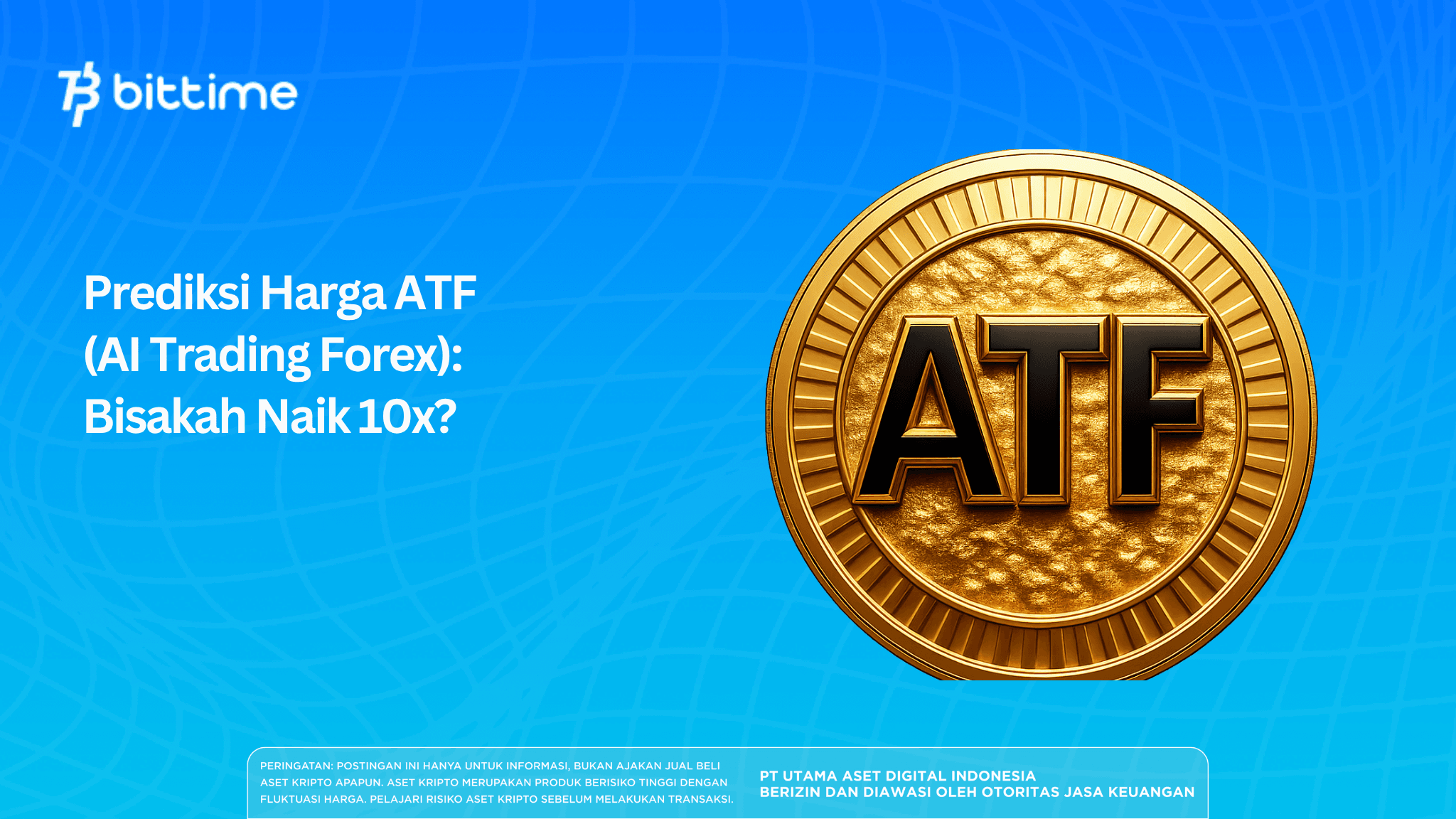 Prediksi Harga ATF (AI Trading Forex): Bisakah Naik 10x?
