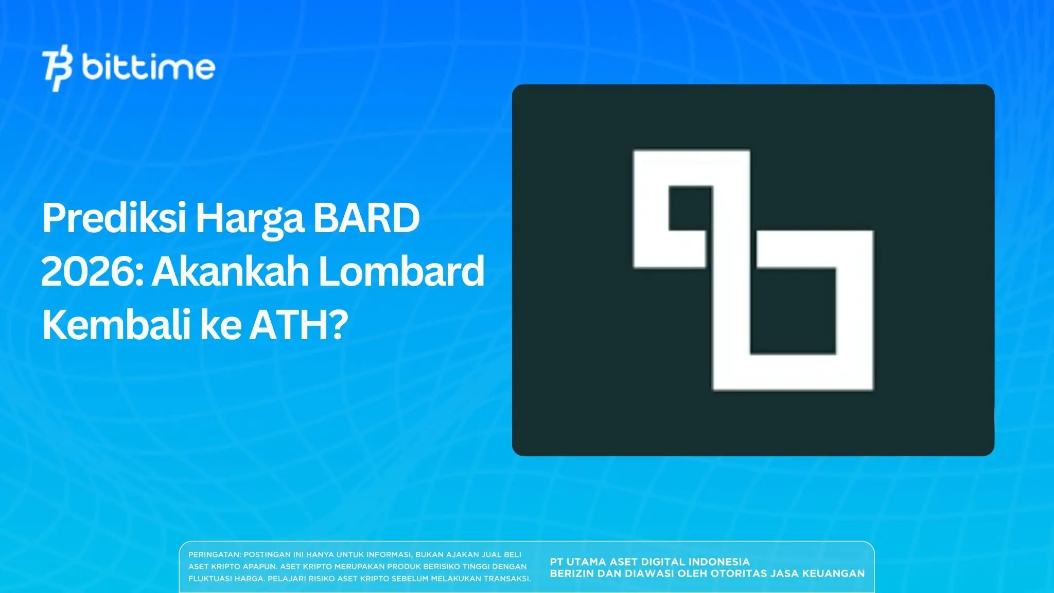 Prediksi Harga BARD 2026 Akankah Lombard Kembali ke ATH.webp