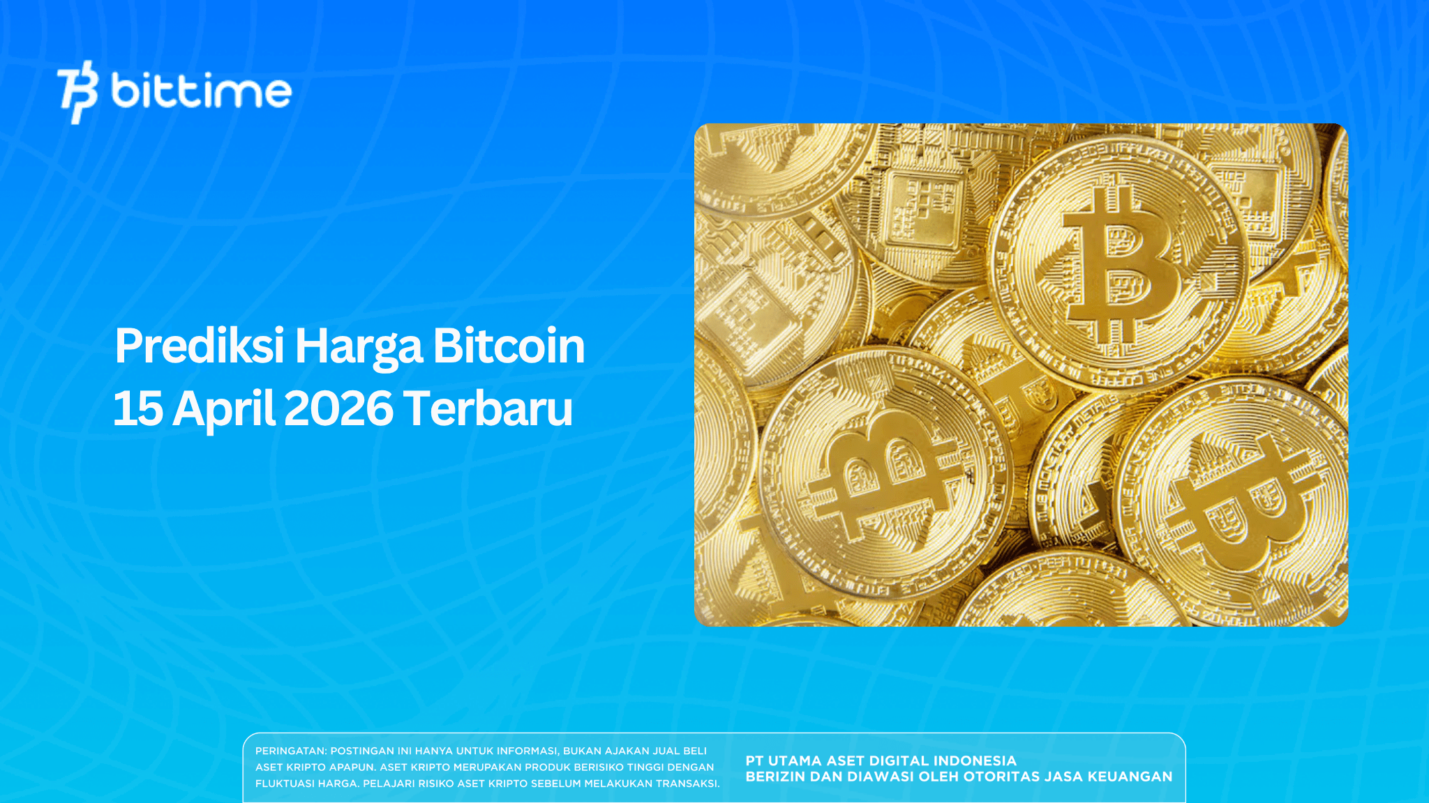 Prediksi Harga Bitcoin 15 April 2026 Terbaru