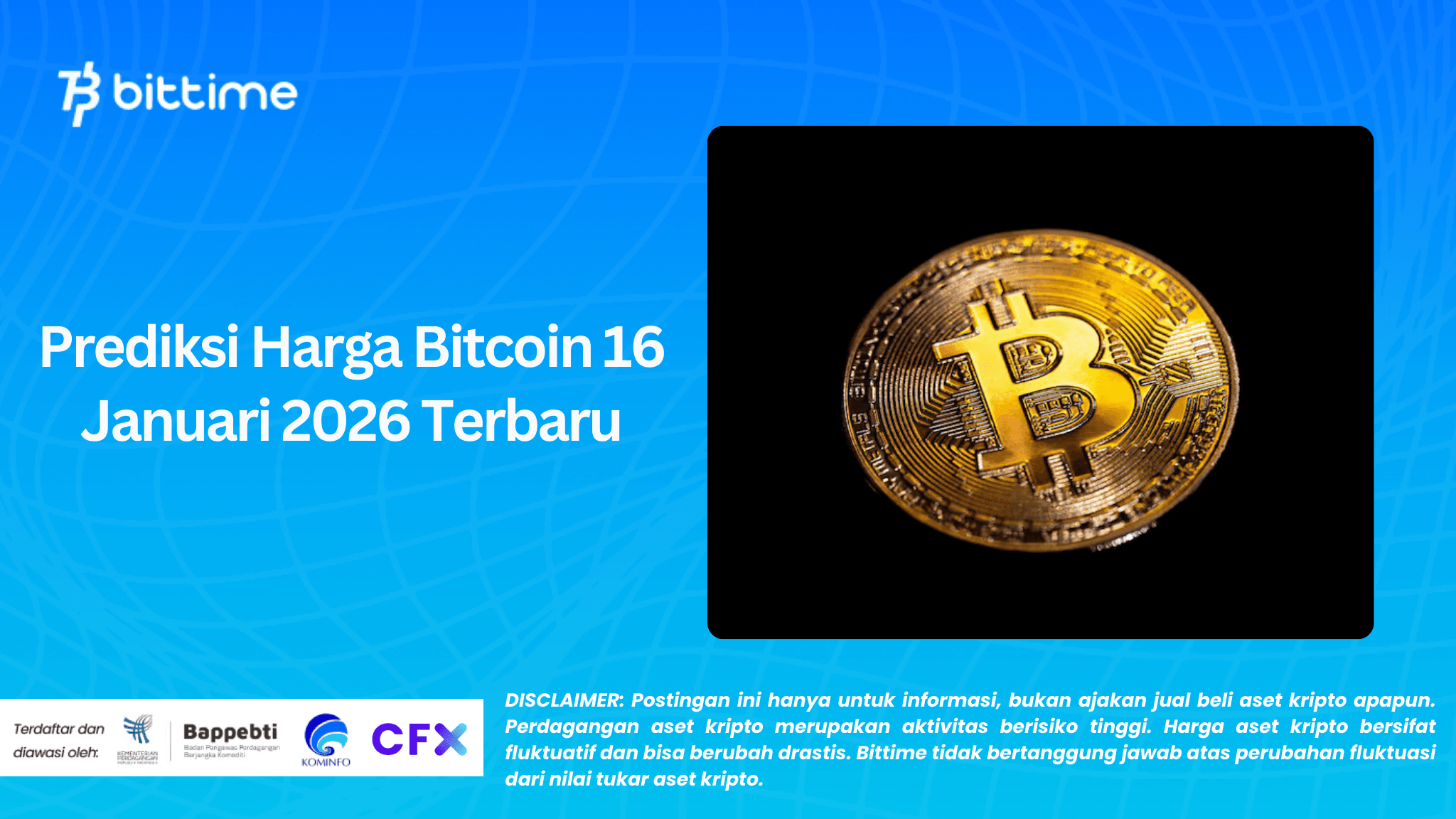 Prediksi Harga Bitcoin 16 Januari 2026 Terbaru