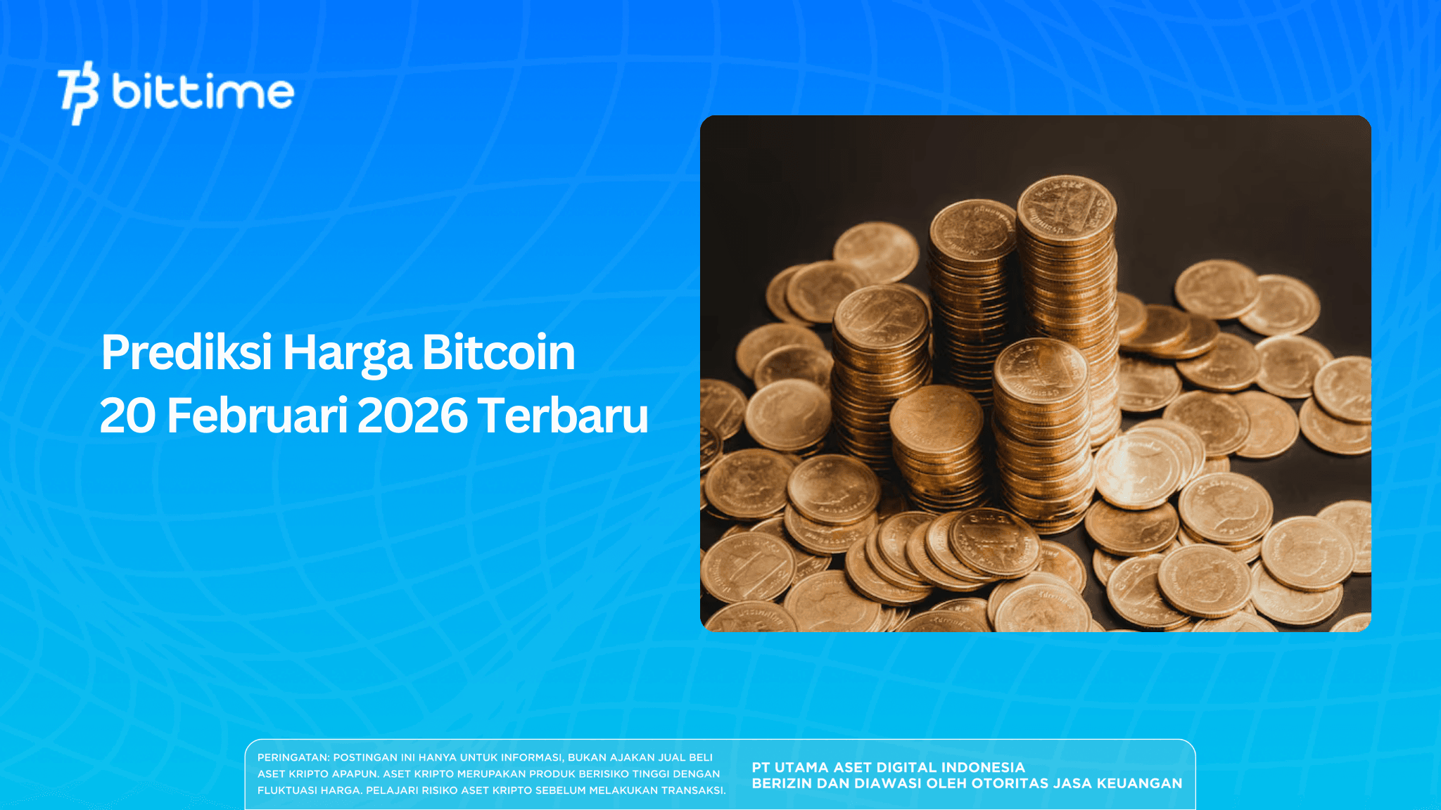 Prediksi Harga Bitcoin 20 Februari 2026 Terbaru