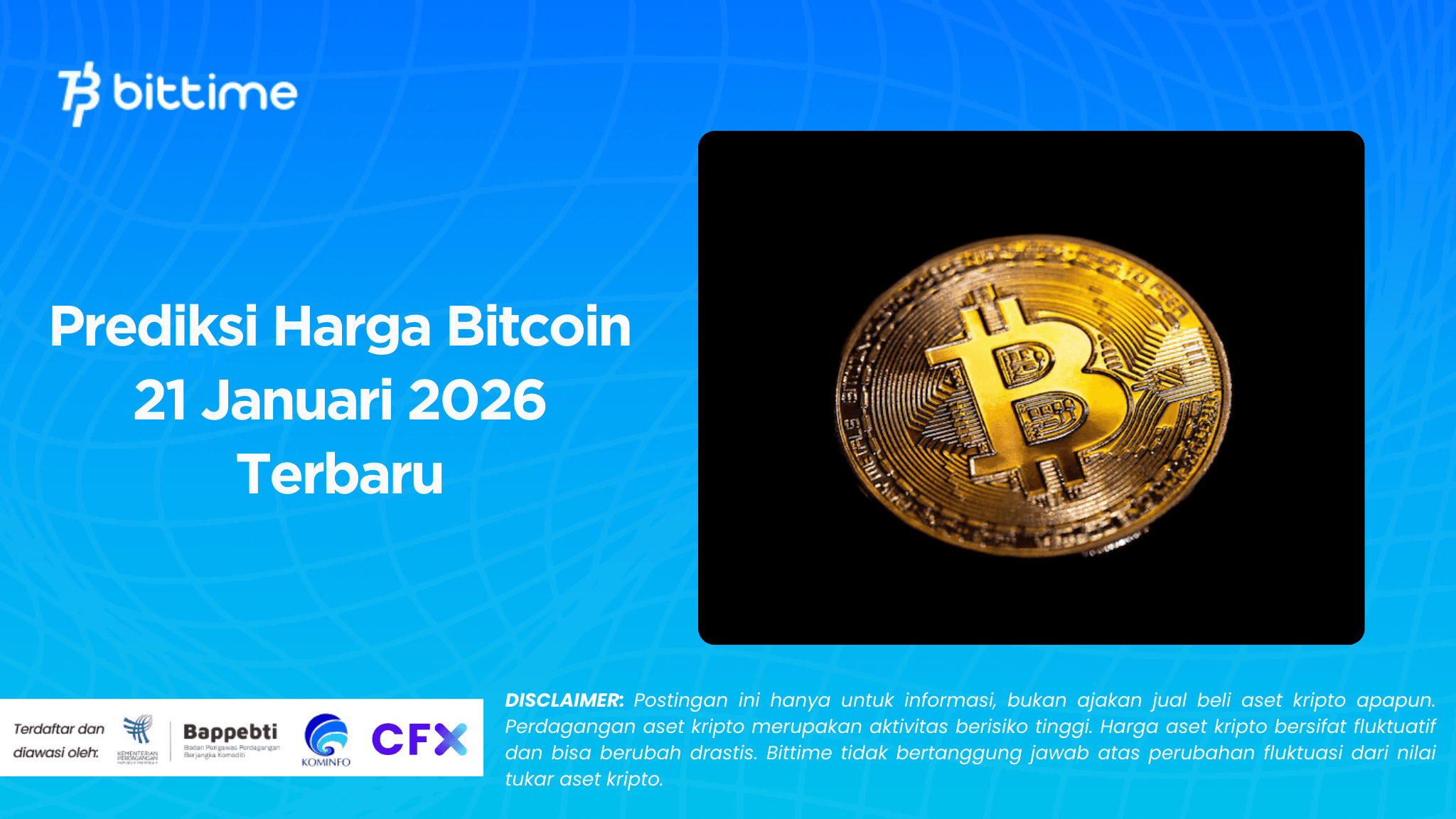 Prediksi Harga Bitcoin 21 Januari 2026 Terbaru