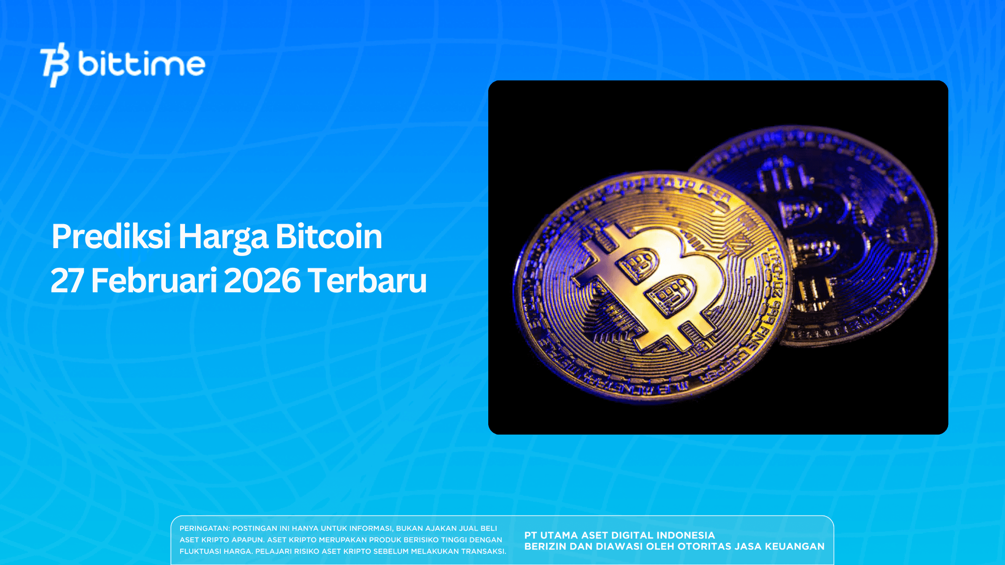 Prediksi Harga Bitcoin 27 Februari 2026 Terbaru
