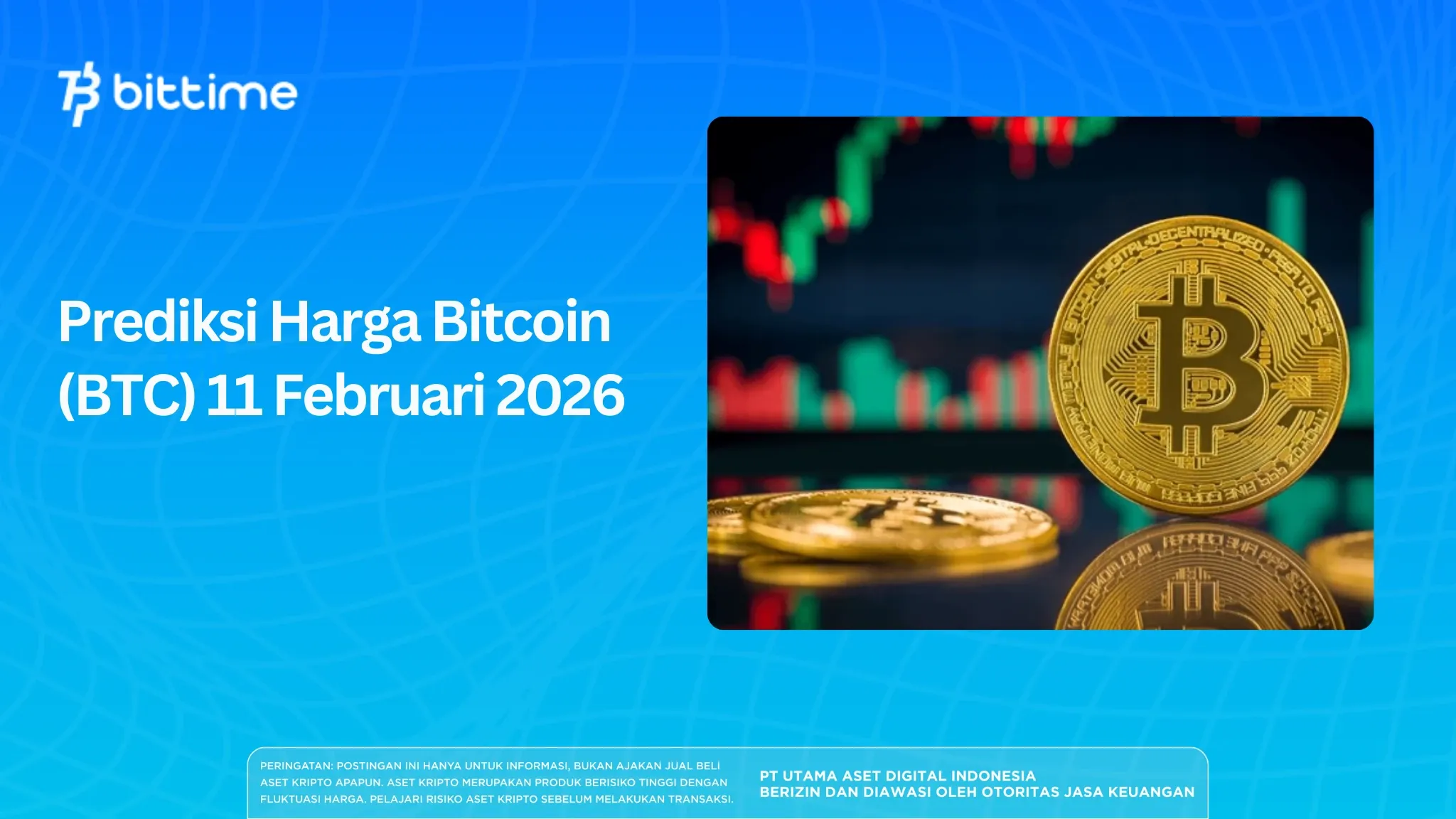 Prediksi Harga Bitcoin (BTC) 11 Februari 2026