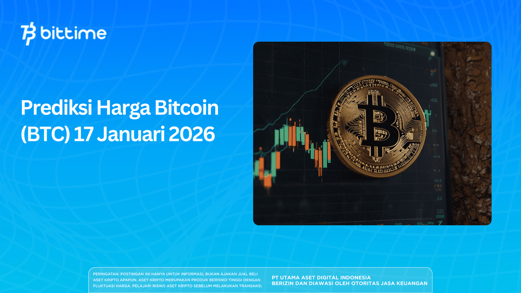 Prediksi Harga Bitcoin (BTC) 17 Januari 2026