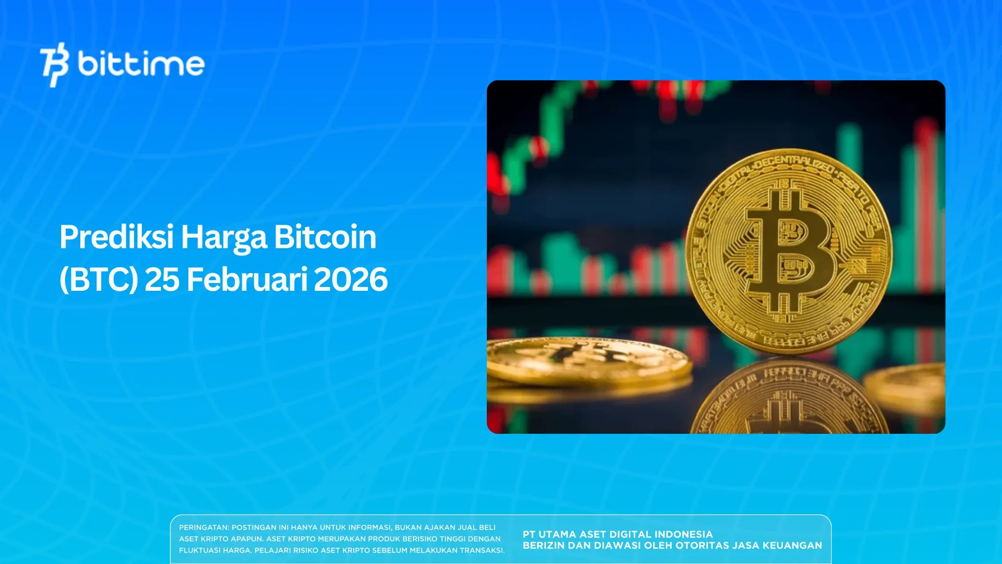 Prediksi Harga Bitcoin (BTC) 25 Februari 2026