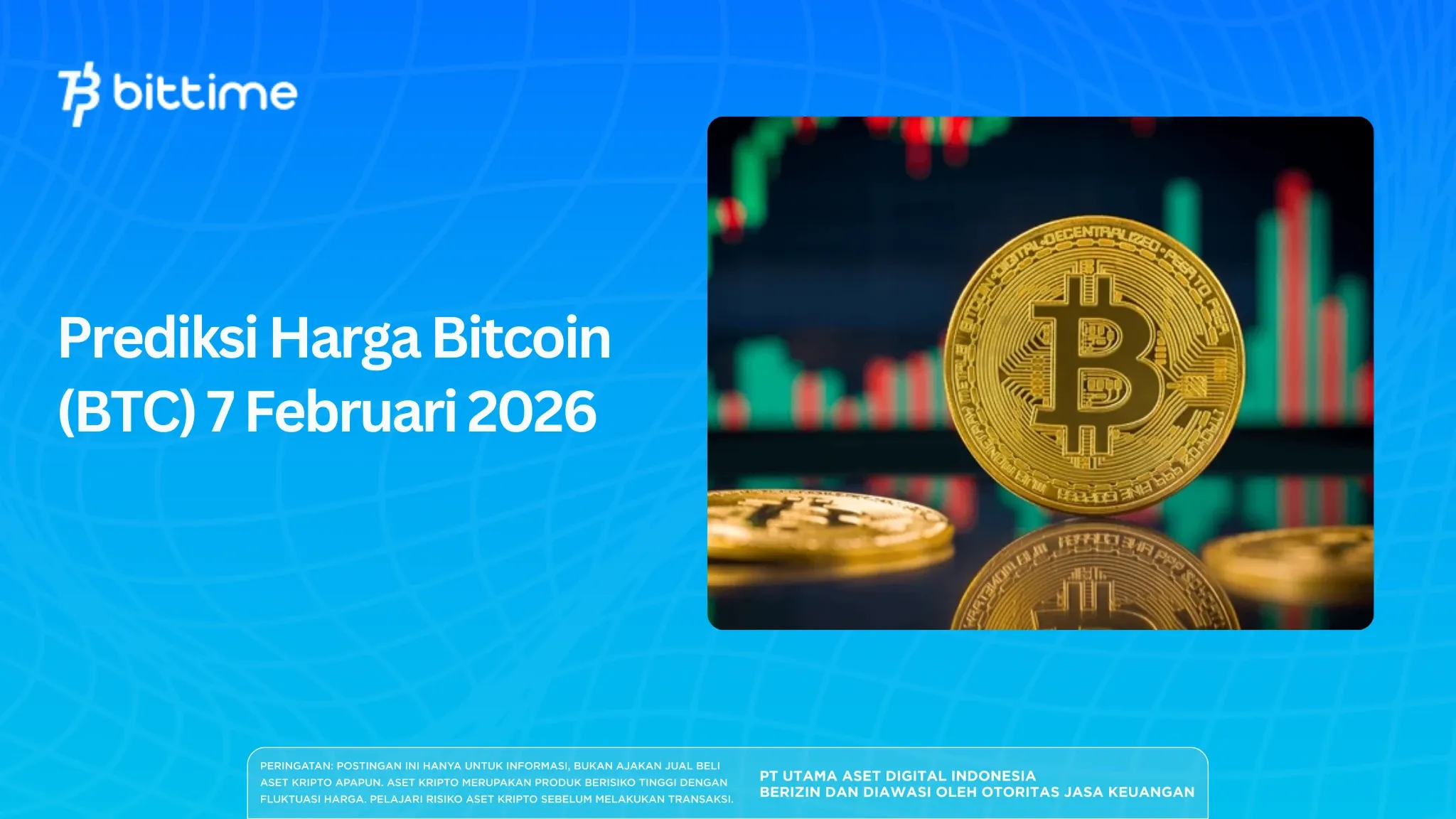 Prediksi Harga Bitcoin (BTC) 7 Februari 2026