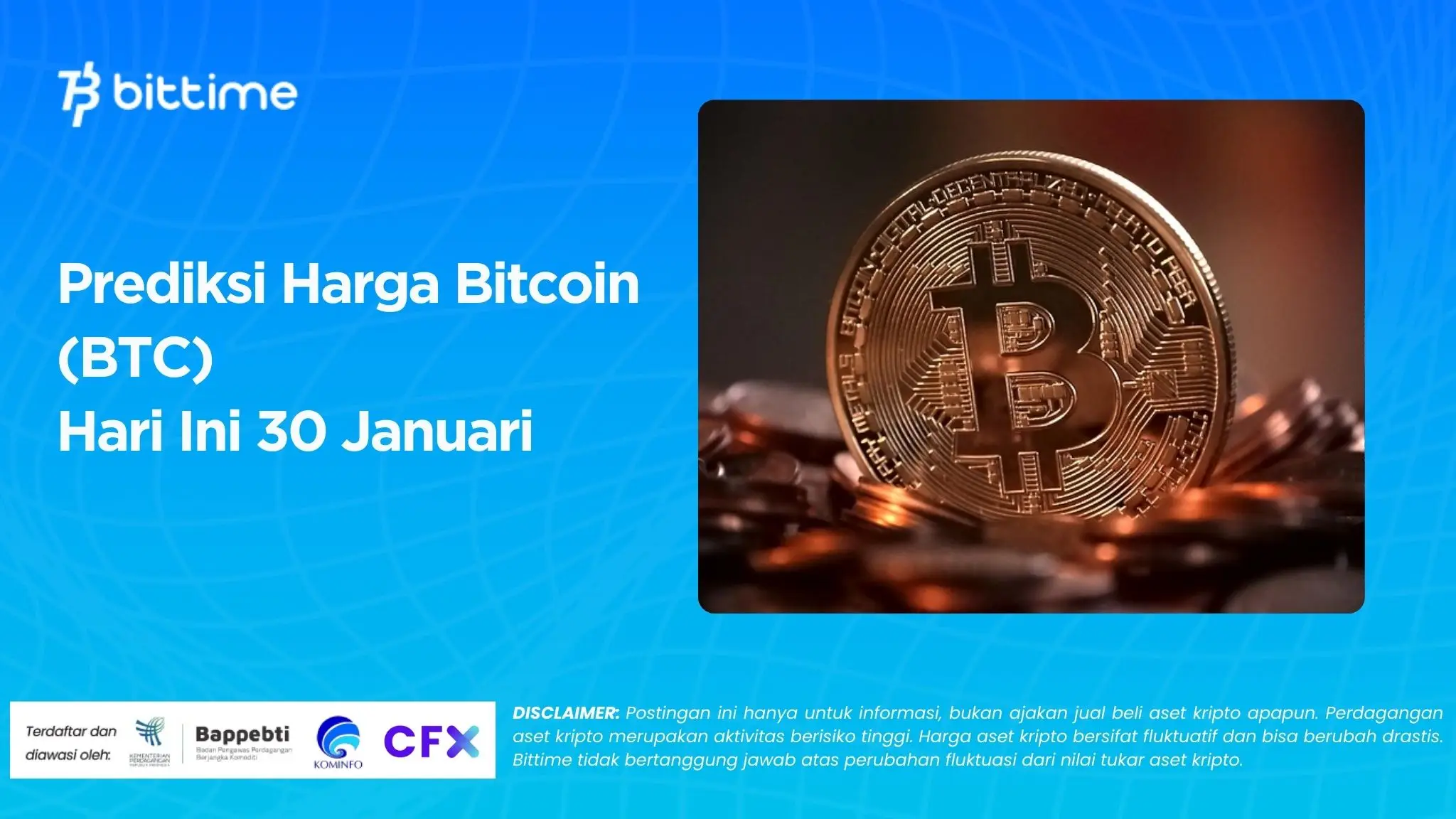 Prediksi Harga Bitcoin (BTC) Hari Ini 30 Januari