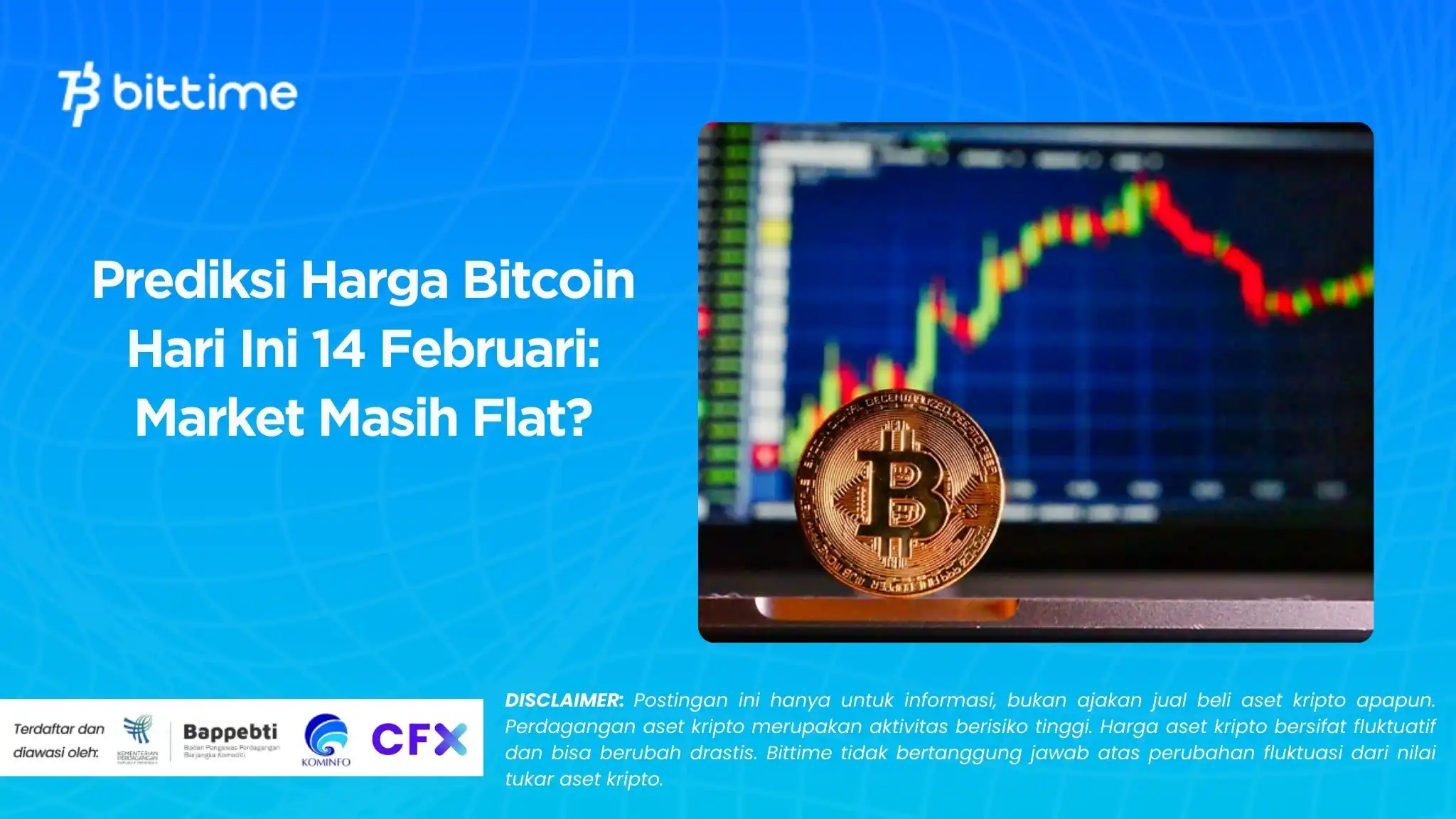 Prediksi Harga Bitcoin Hari Ini 14 Februari Market Masih Flat.webp
