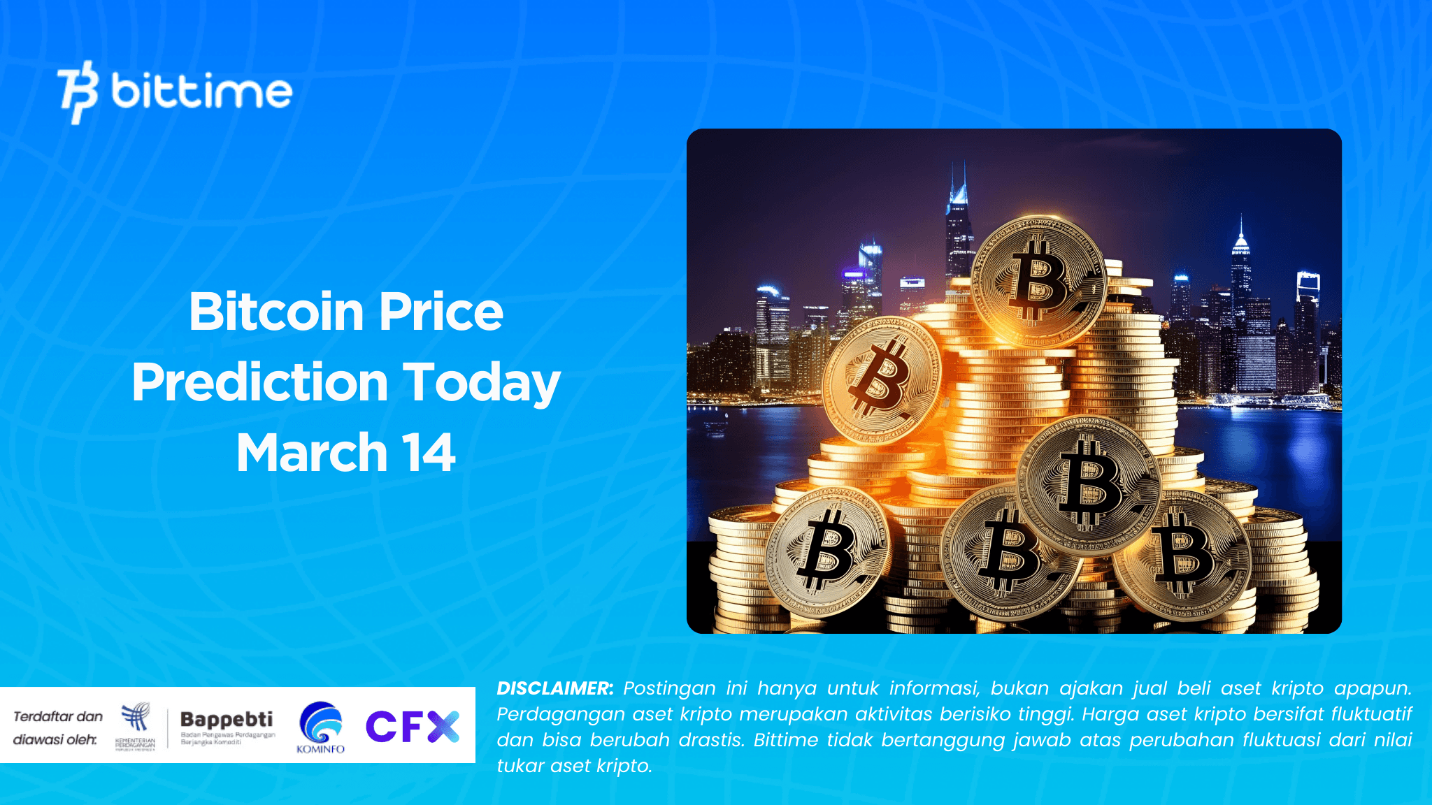 Prediksi Harga Bitcoin Hari Ini 14 Maret.