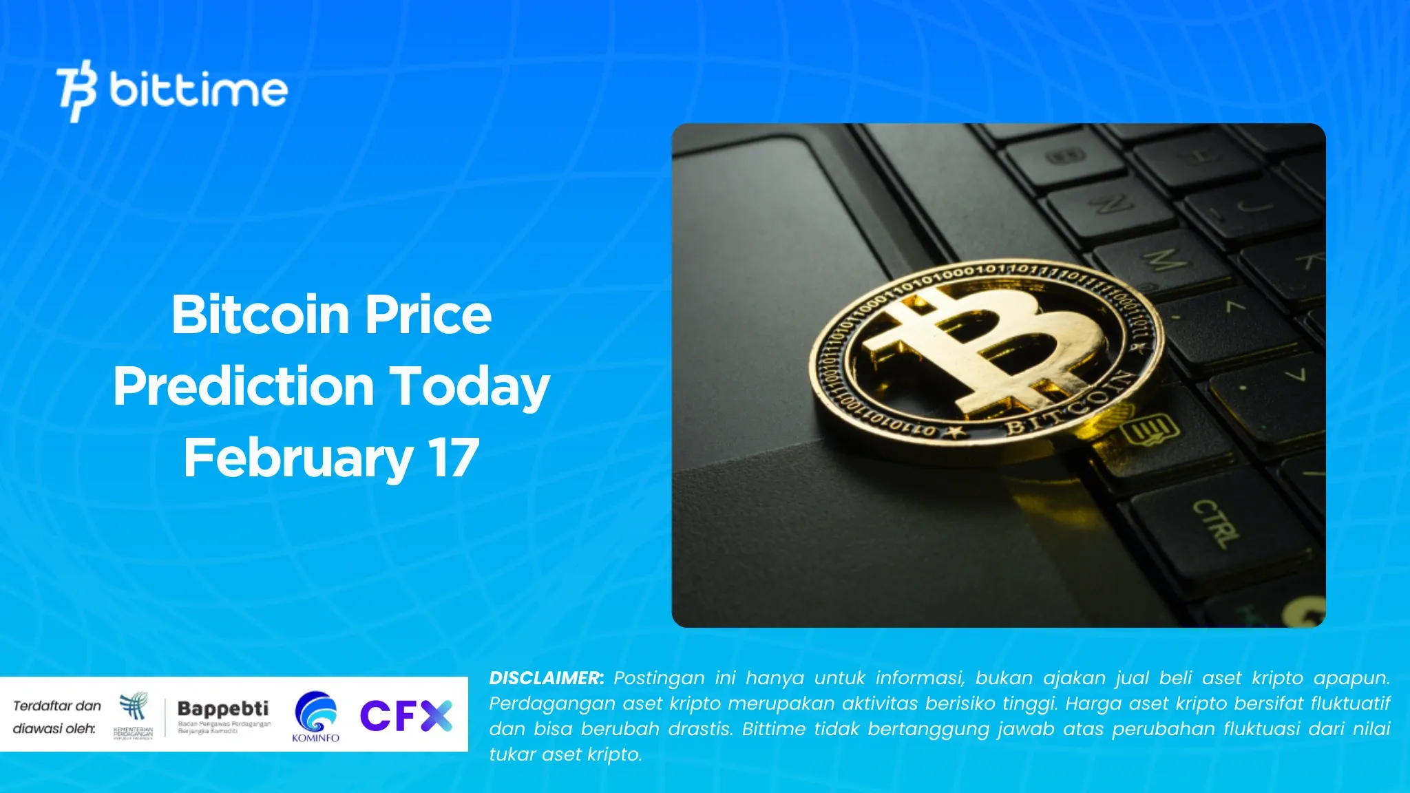 Prediksi Harga Bitcoin Hari Ini 17 Februari