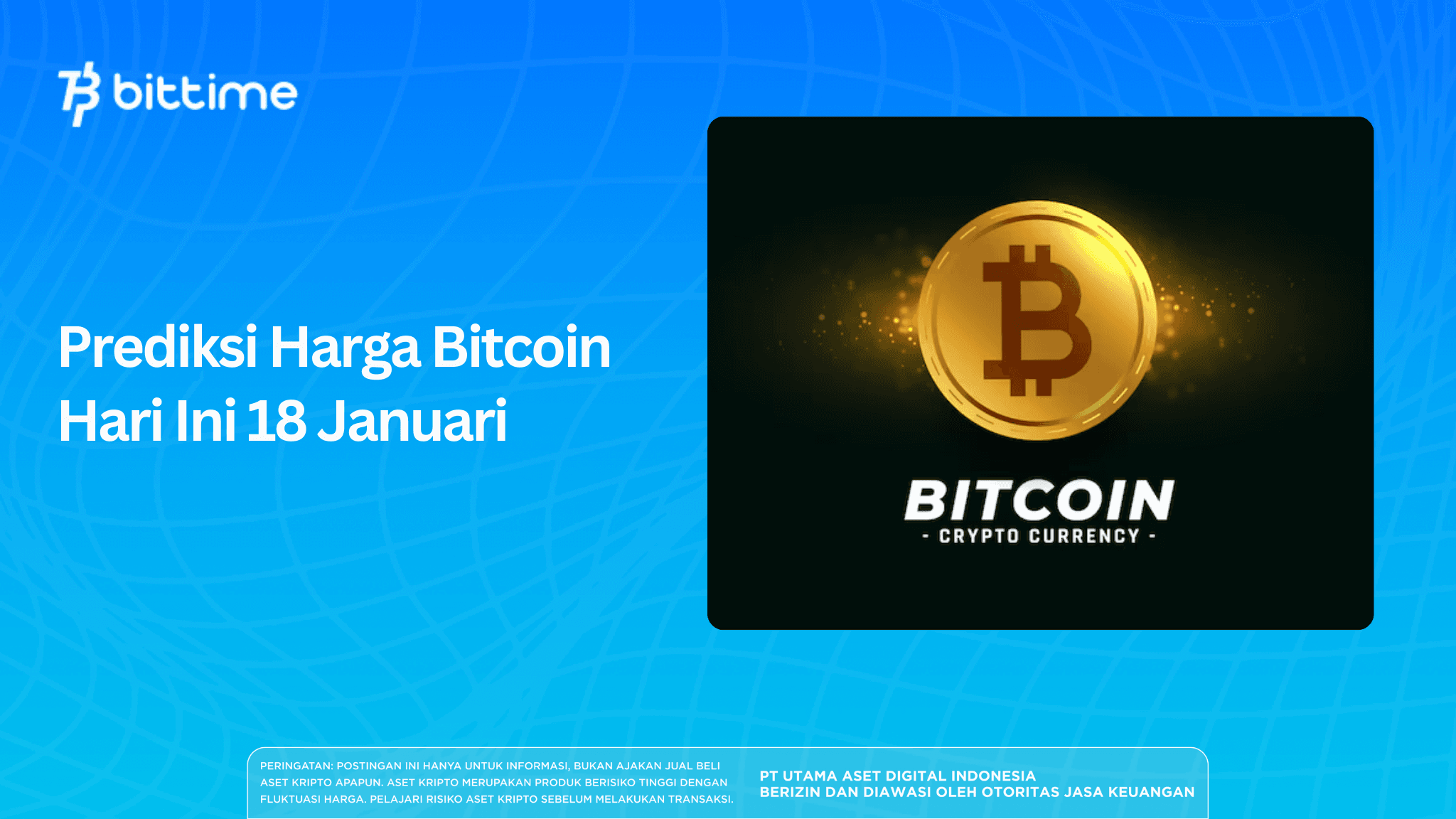 Prediksi Harga Bitcoin Hari Ini 18 Januari