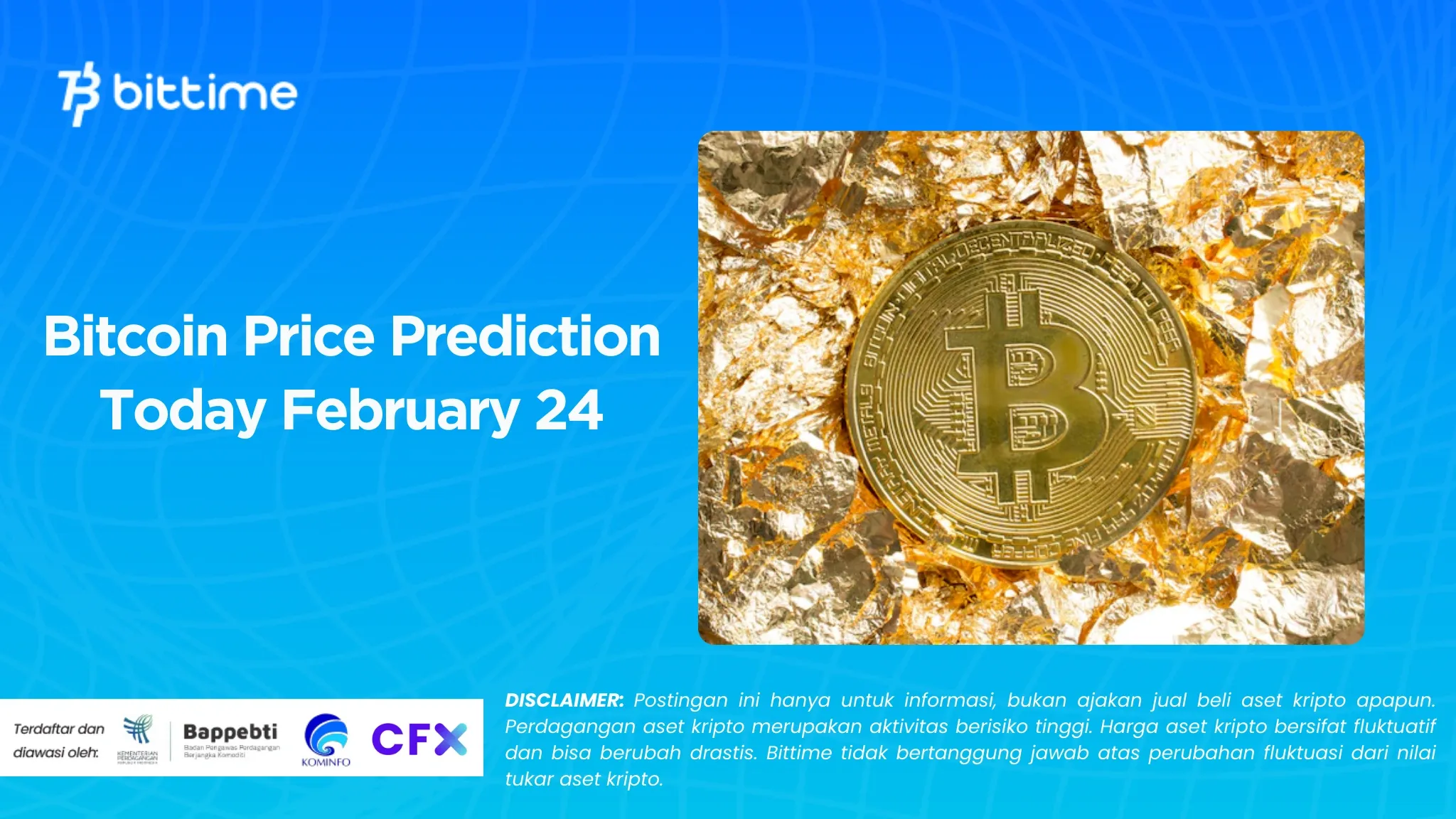 Prediksi Harga Bitcoin Hari Ini 24 Februari.