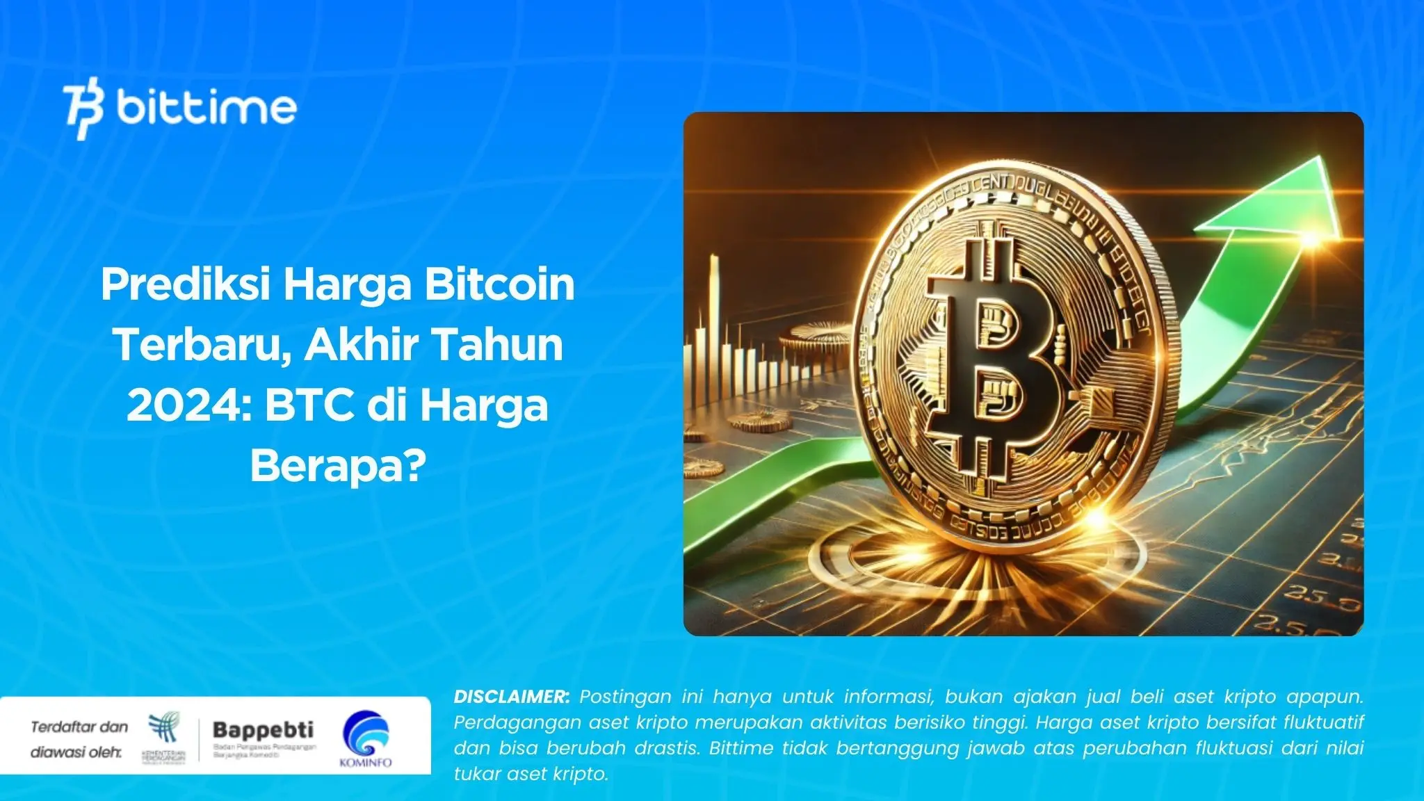 Prediksi Harga Bitcoin Terbaru, Akhir Tahun 2024 BTC di Harga Berapa.webp