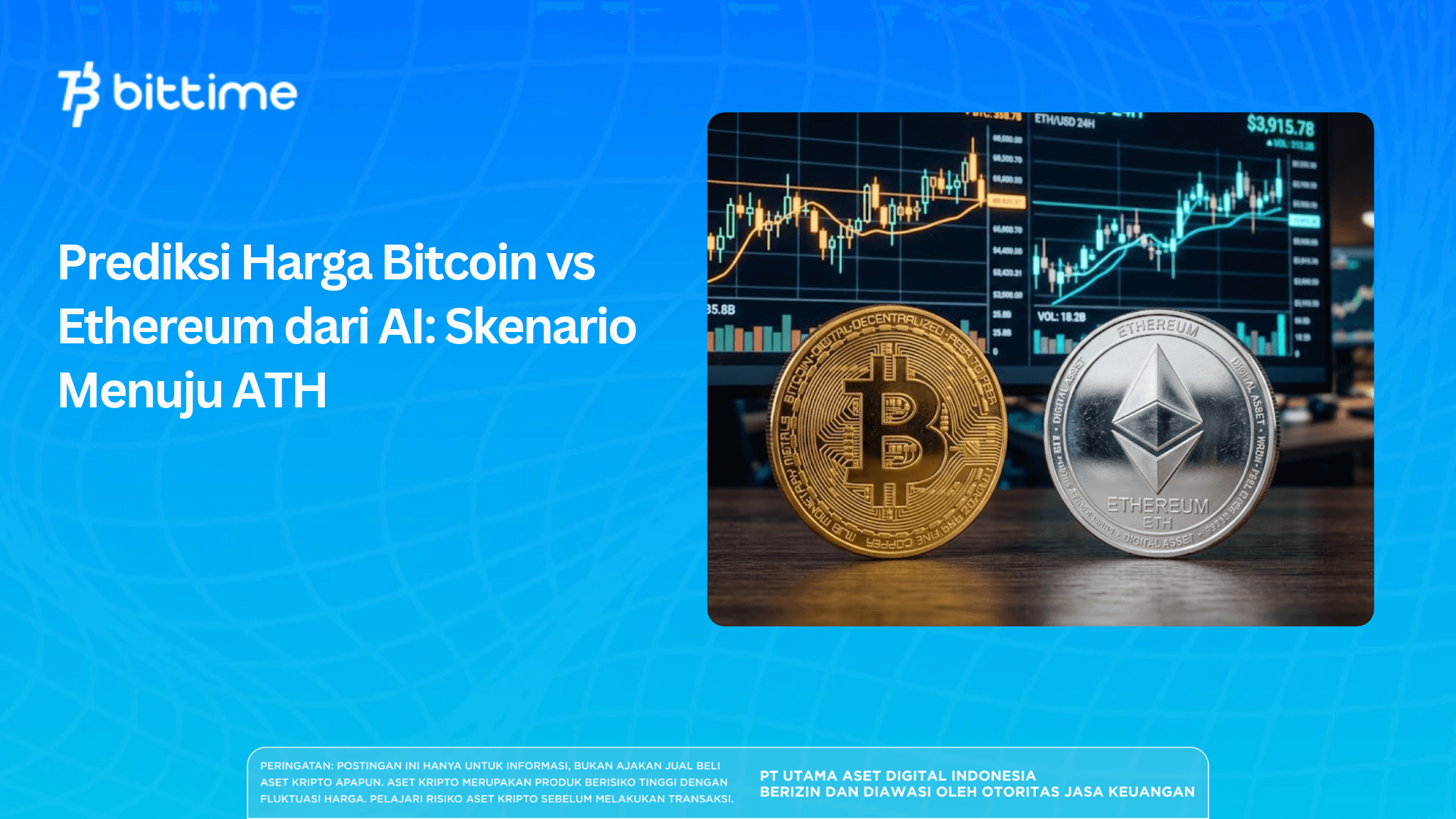 Prediksi Harga Bitcoin vs Ethereum dari AI: Skenario Menuju ATH