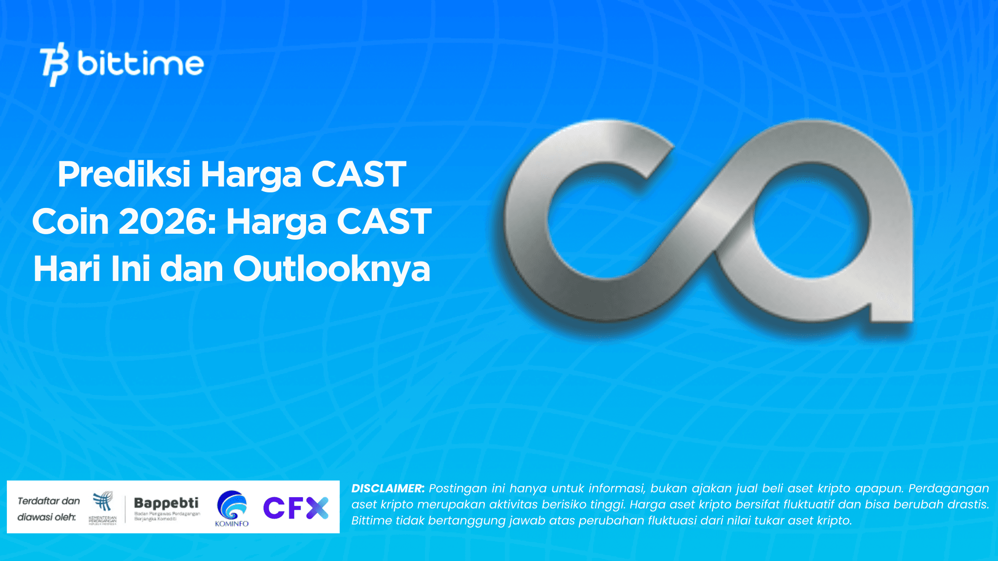 Prediksi Harga CAST Coin 2026: Harga CAST Hari Ini dan Outlooknya