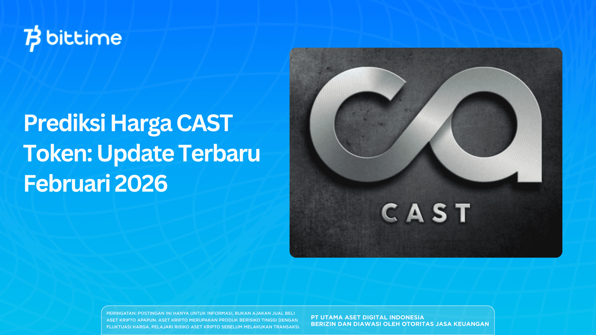 Prediksi Harga CAST Token: Update Terbaru Februari 2026