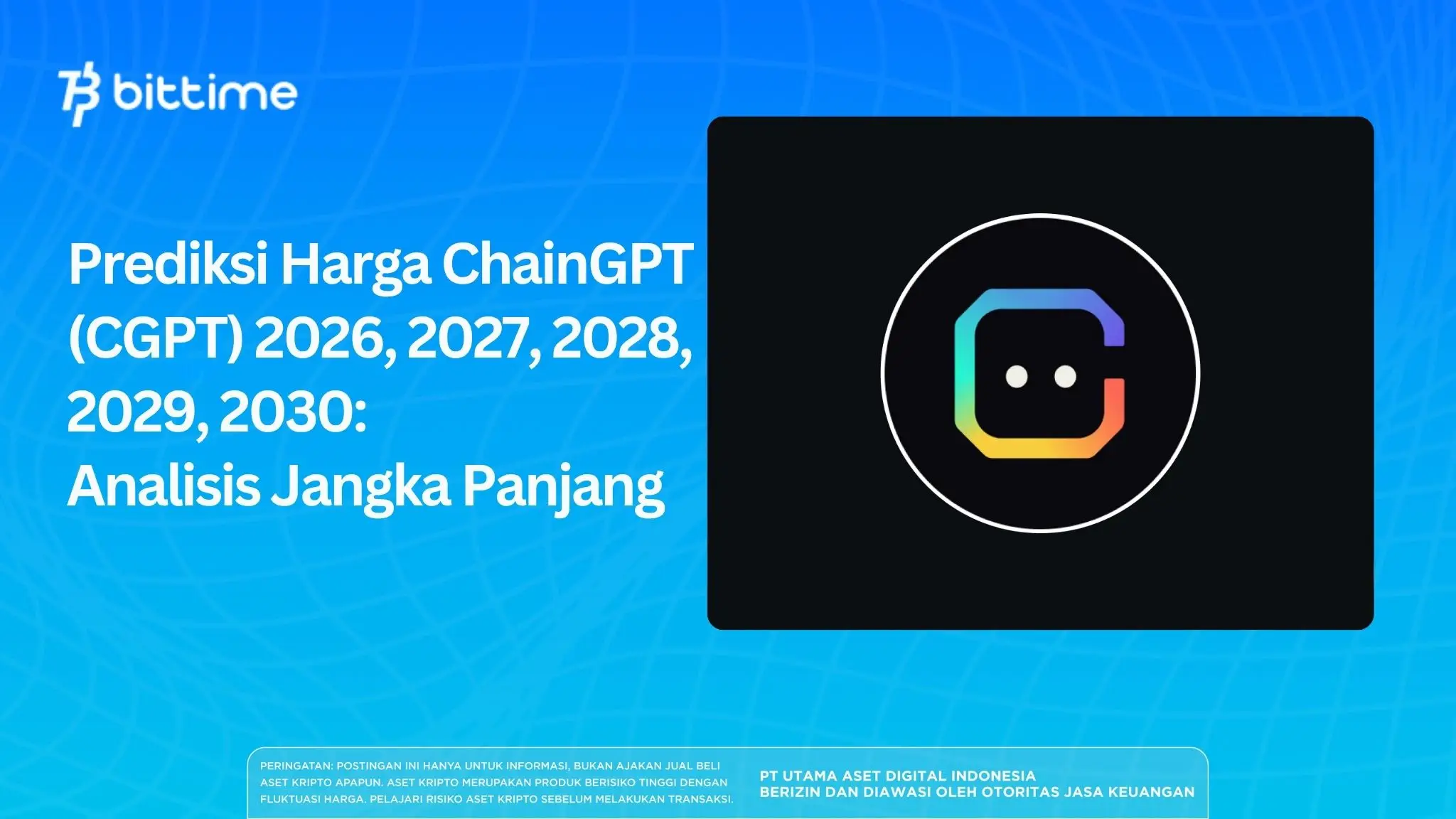 Prediksi Harga ChainGPT (CGPT) 2026, 2027, 2028, 2029, 2030