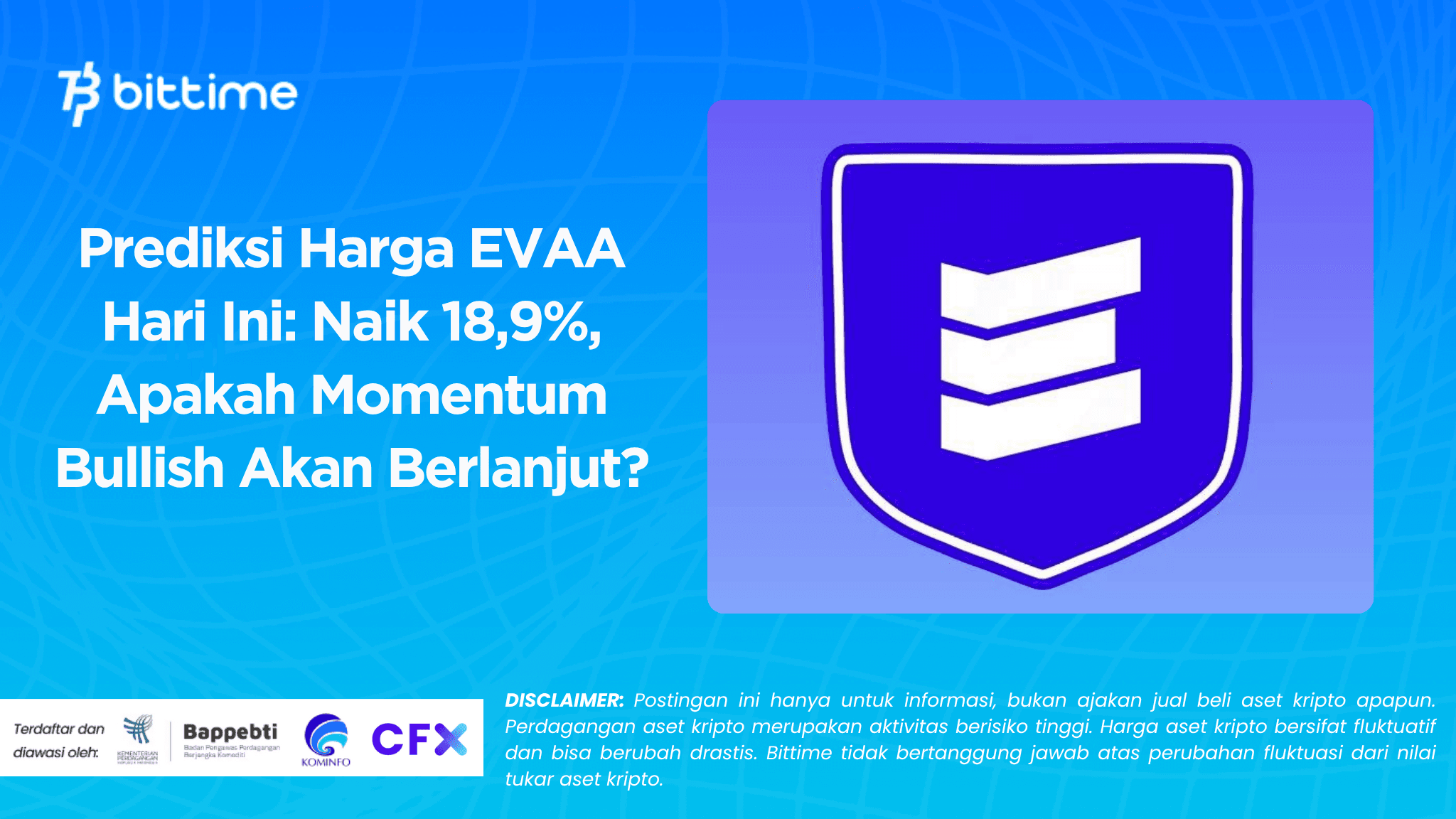 Prediksi Harga EVAA Hari Ini: Naik 18,9%, Apakah Momentum Bullish Akan Berlanjut?