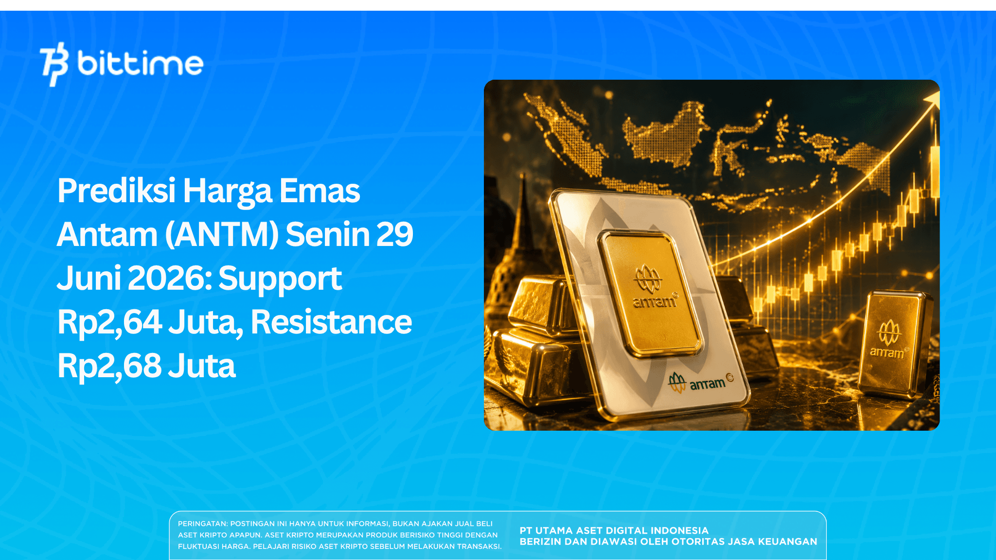Prediksi Harga Emas Antam (ANTM) Senin 29 Juni 2026: Support Rp2,64 Juta, Resistance Rp2,68 Juta