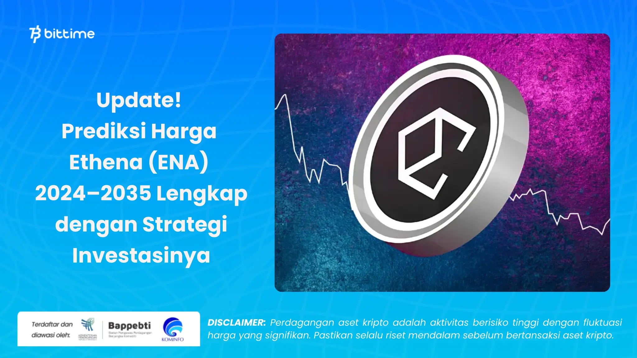 Prediksi Harga Ethena (ENA) 2024–2035 - Bittime.webp