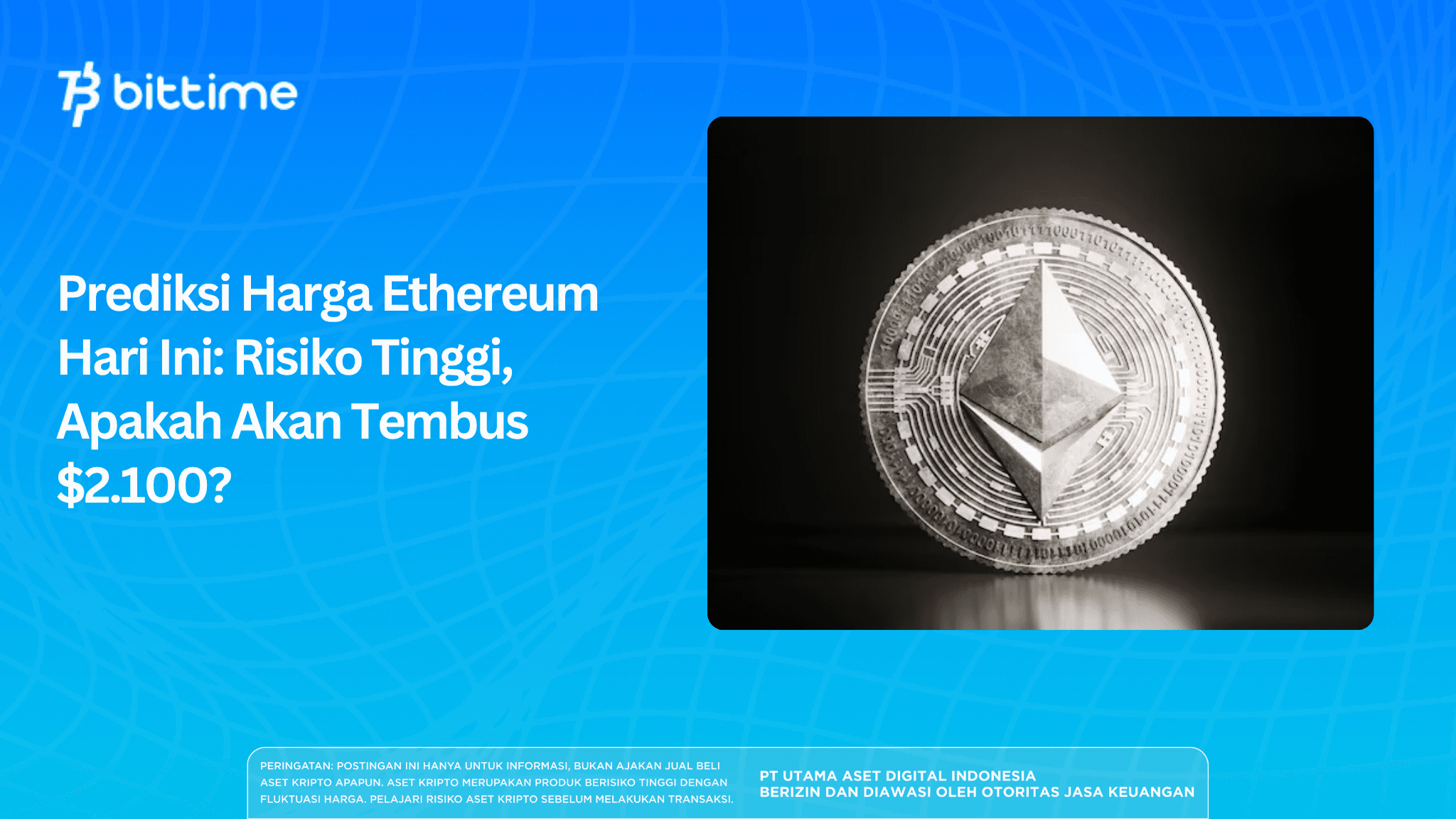 Prediksi Harga Ethereum Hari Ini: Risiko Tinggi, Apakah Akan Tembus $2.100?