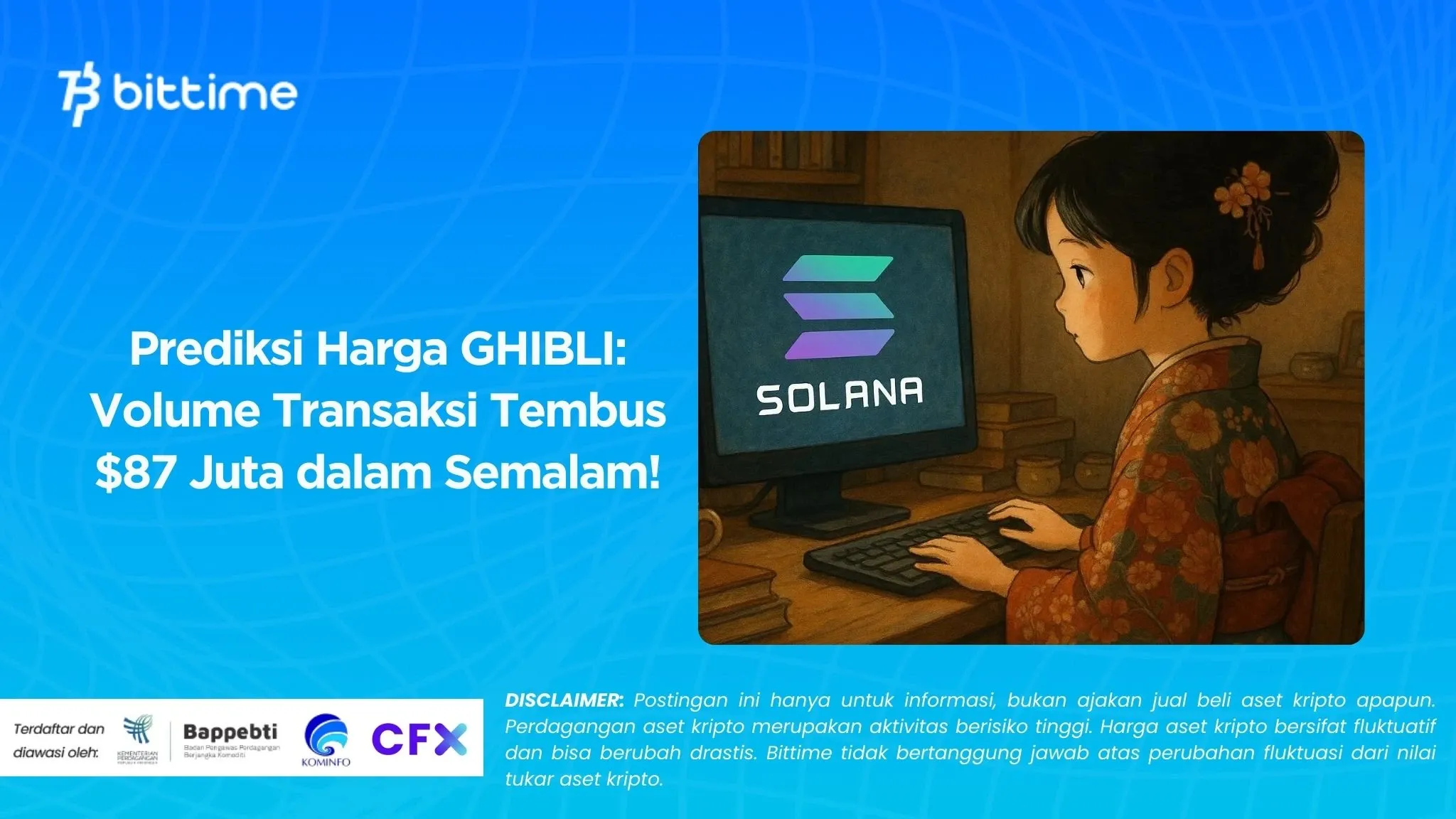 Prediksi Harga GHIBLI Volume Transaksi Tembus 87 Juta dalam Semalam!