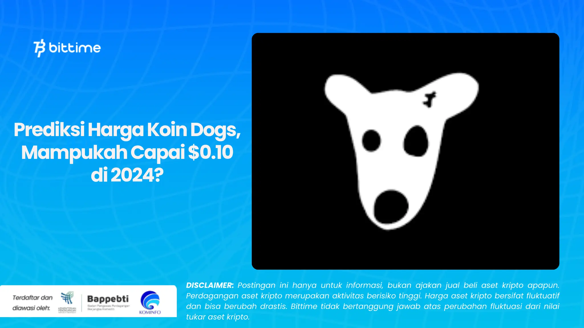 Prediksi Harga Koin Dogs, Mampukah Capai $0.10 di 2024?