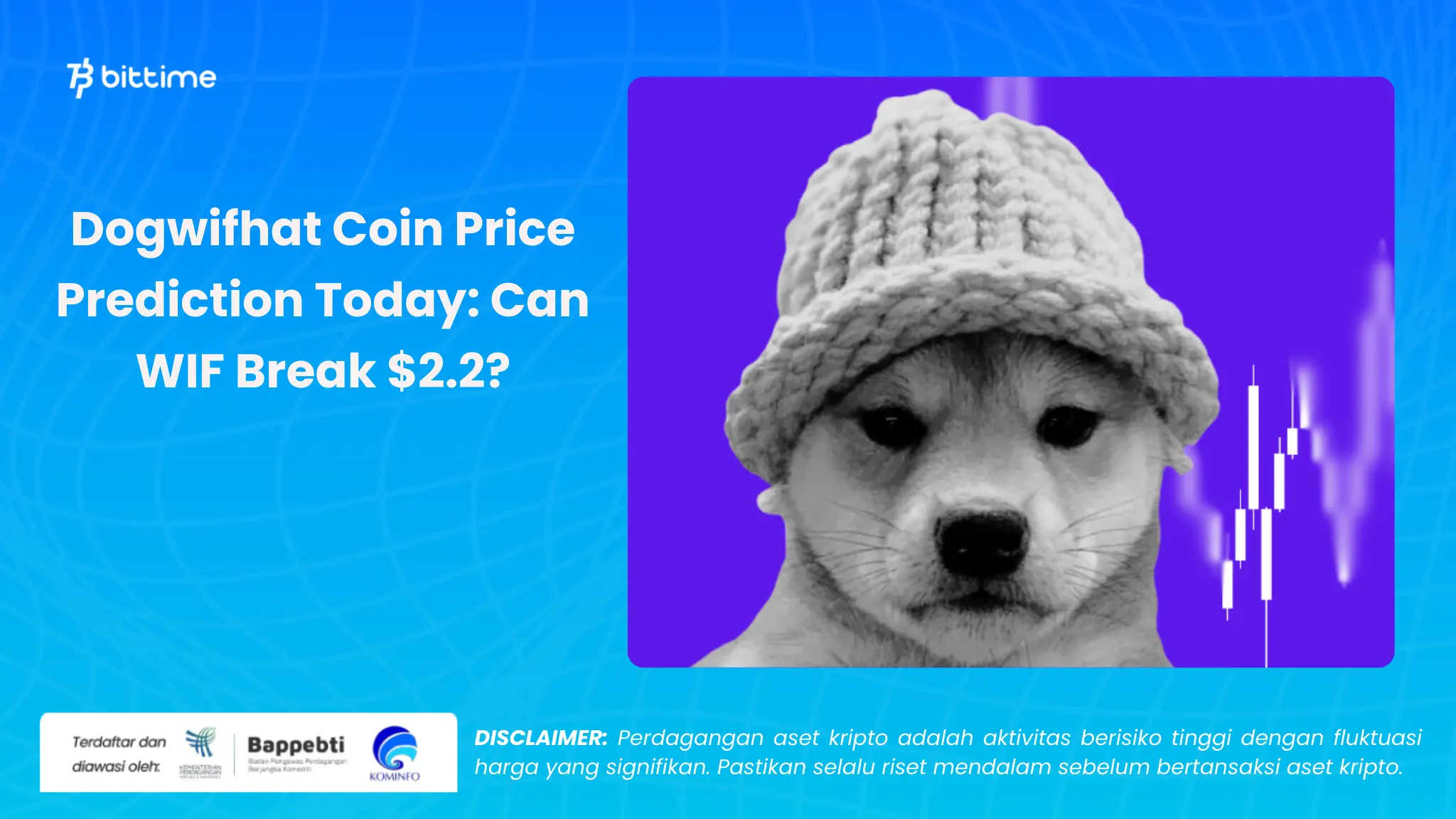 Prediksi Harga Koin Dogwifhat Hari Ini - Bittime