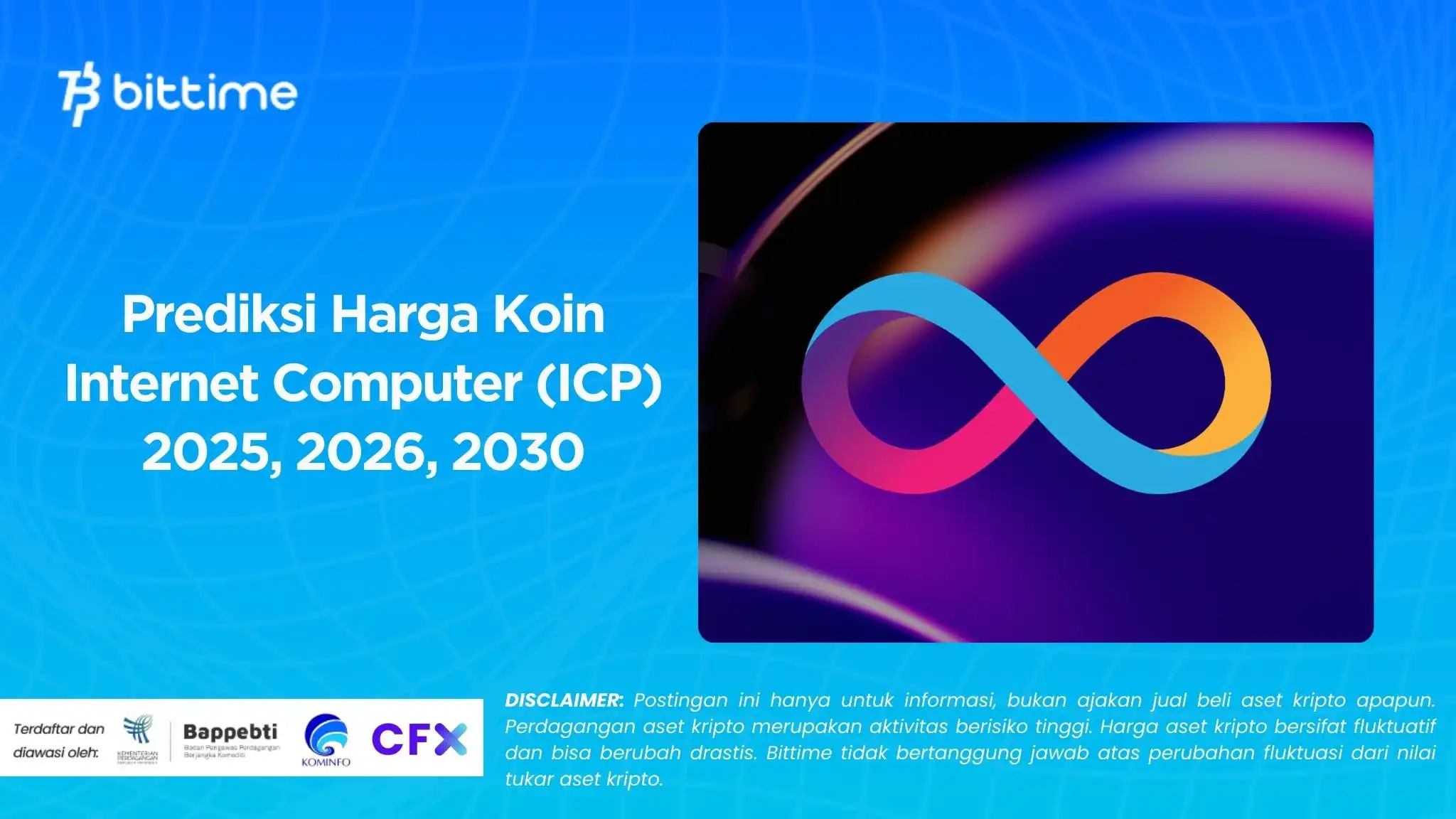 Prediksi Harga Koin Internet Computer (ICP) 2025, 2026, 2030