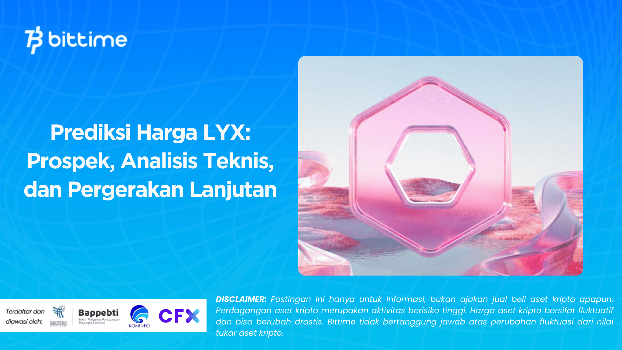 Prediksi Harga LYX: Prospek, Analisis Teknis, dan Pergerakan Lanjutan