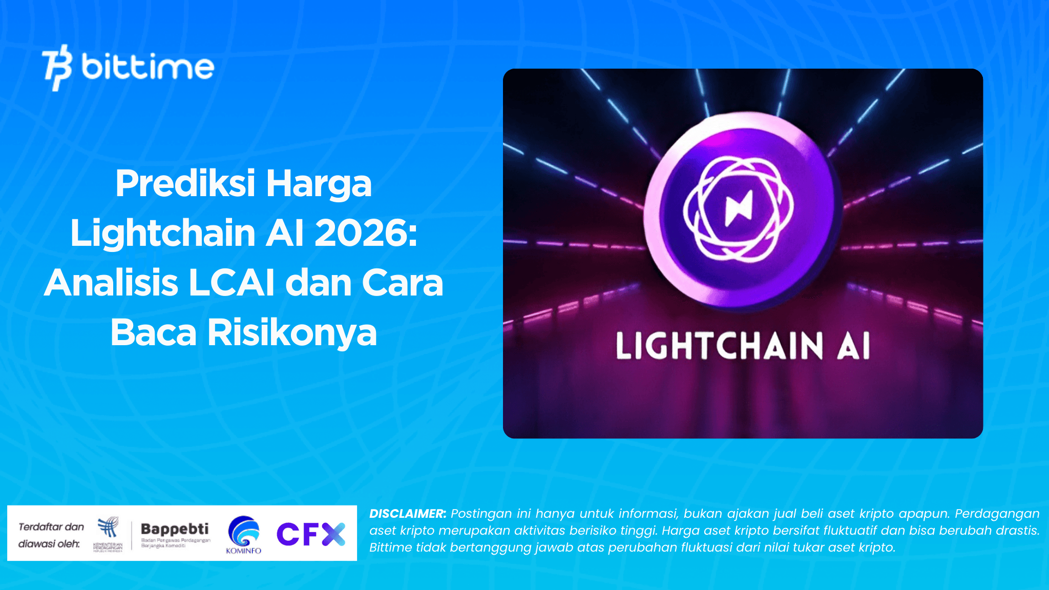 Prediksi Harga Lightchain AI 2026: Analisis LCAI dan Cara Baca Risikonya