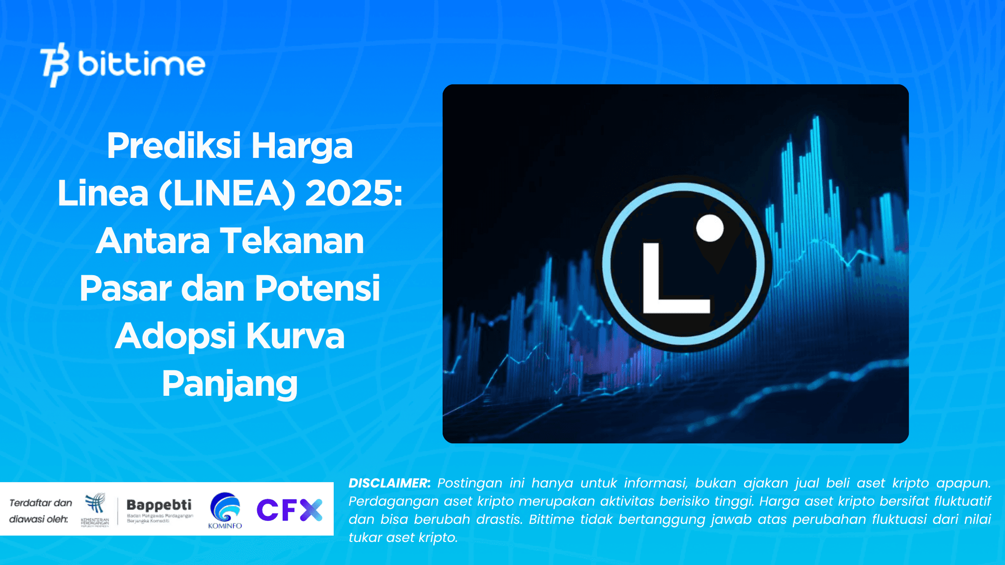 Prediksi Harga Linea (LINEA) 2025 Antara Tekanan Pasar dan Potensi Adopsi Kurva Panjang.png
