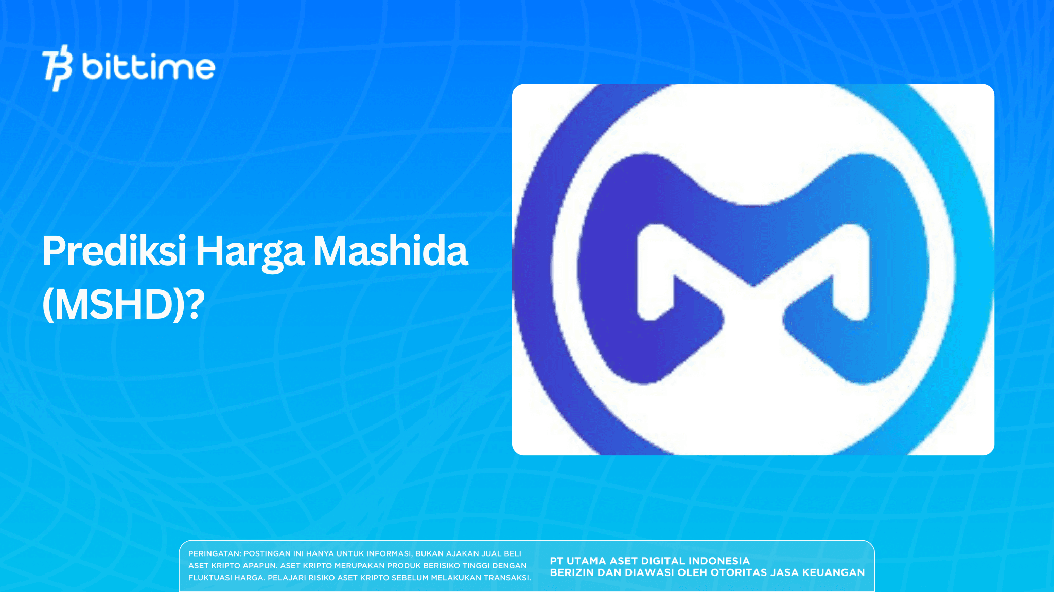 Prediksi Harga Mashida (MSHD)?