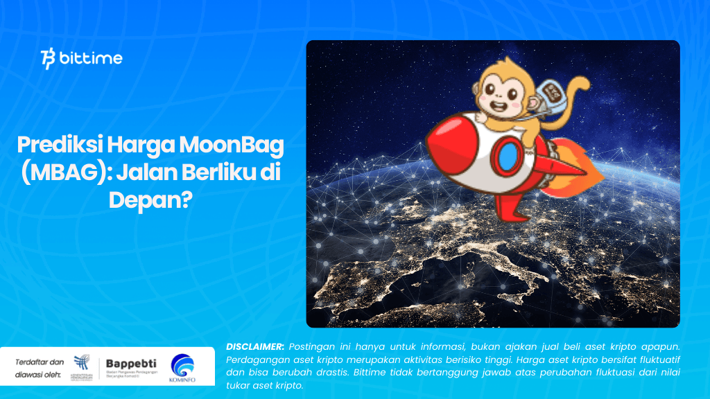 Prediksi Harga MoonBag (MBAG) Jalan Berliku di Depan