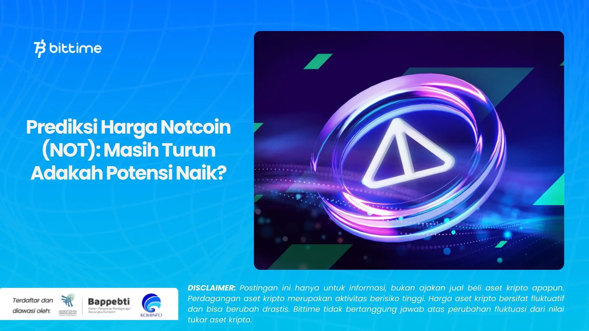 Prediksi Harga Notcoin (NOT) Masih Turun Adakah Potensi Naik.webp