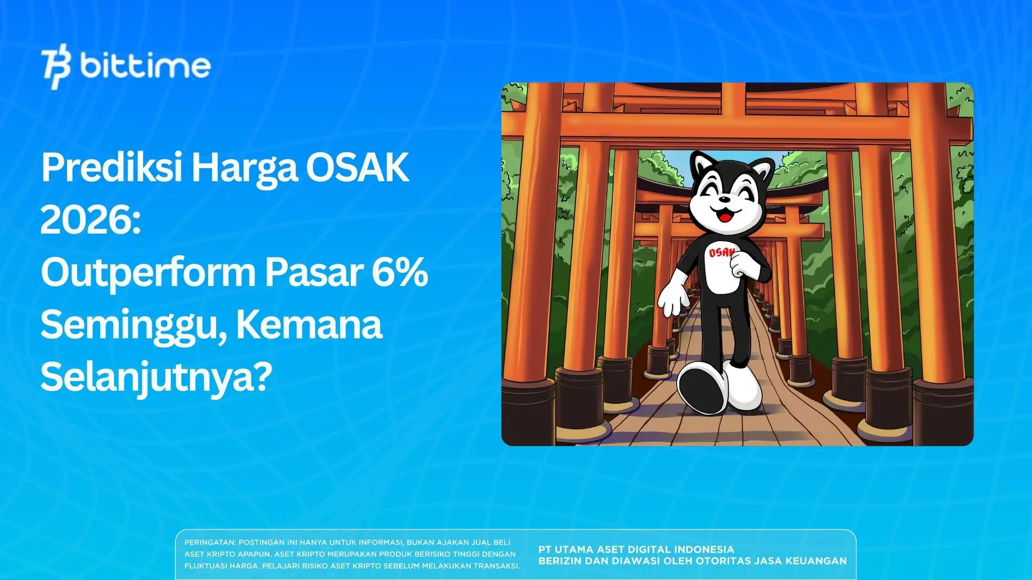 Prediksi Harga OSAK 2026: Outperform Pasar 6% Seminggu, Kemana Selanjutnya?