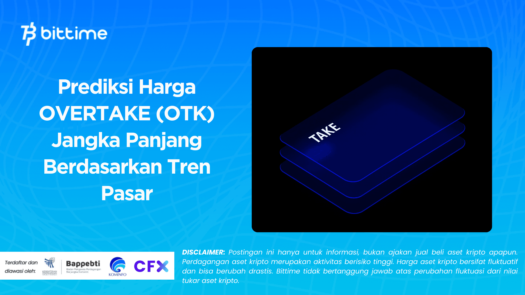 Prediksi Harga OVERTAKE (OTK) Jangka Panjang Berdasarkan Tren Pasar