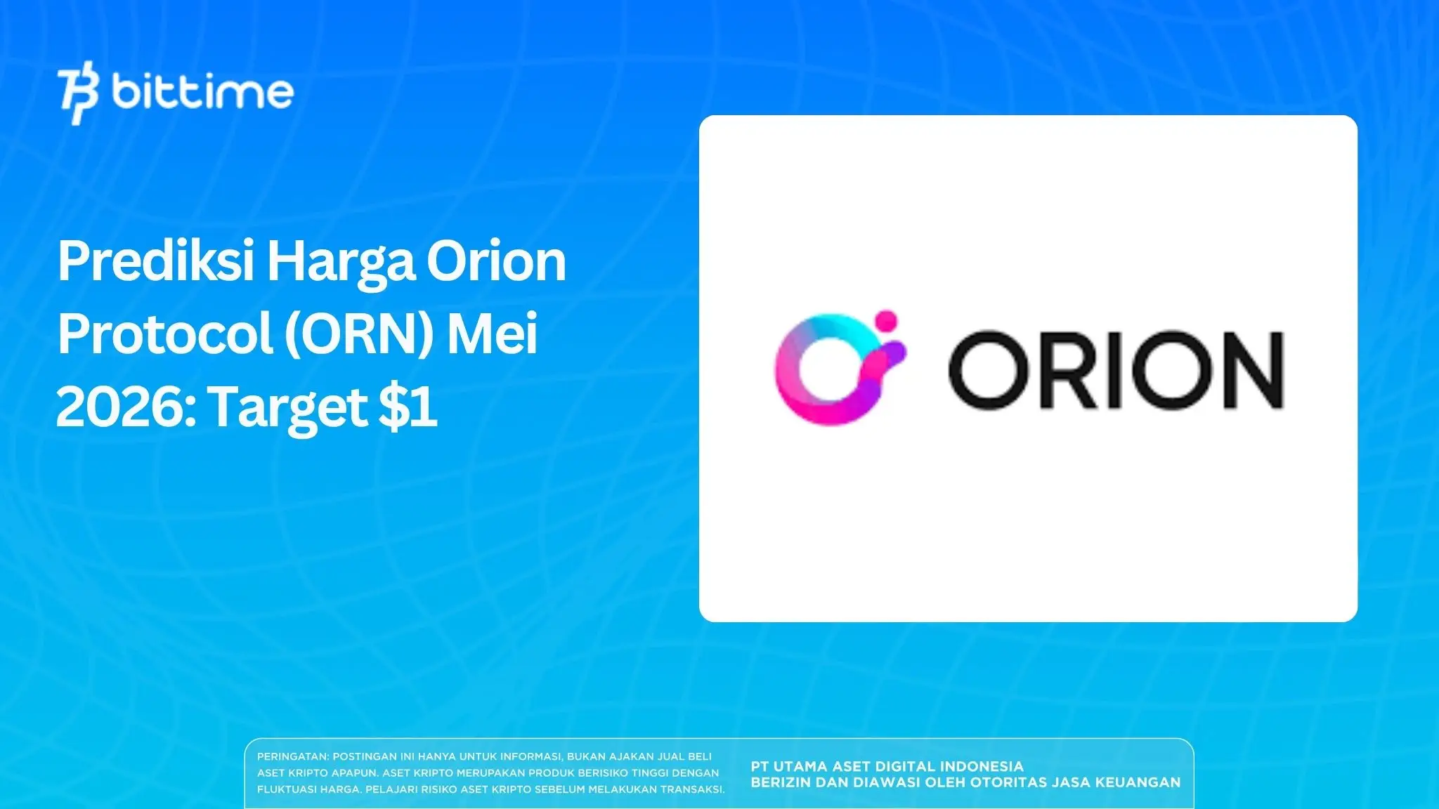 Prediksi Harga Orion Protocol (ORN) Mei 2026: Target $1