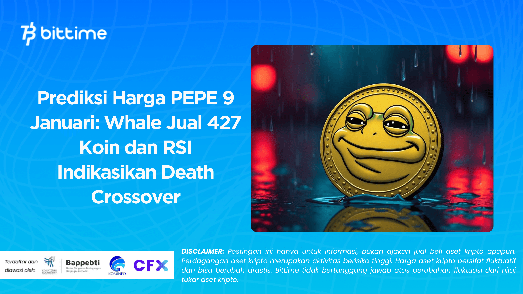 Prediksi Harga PEPE 9 Januari: Whale Jual 427 Koin dan RSI Indikasikan Death Crossover