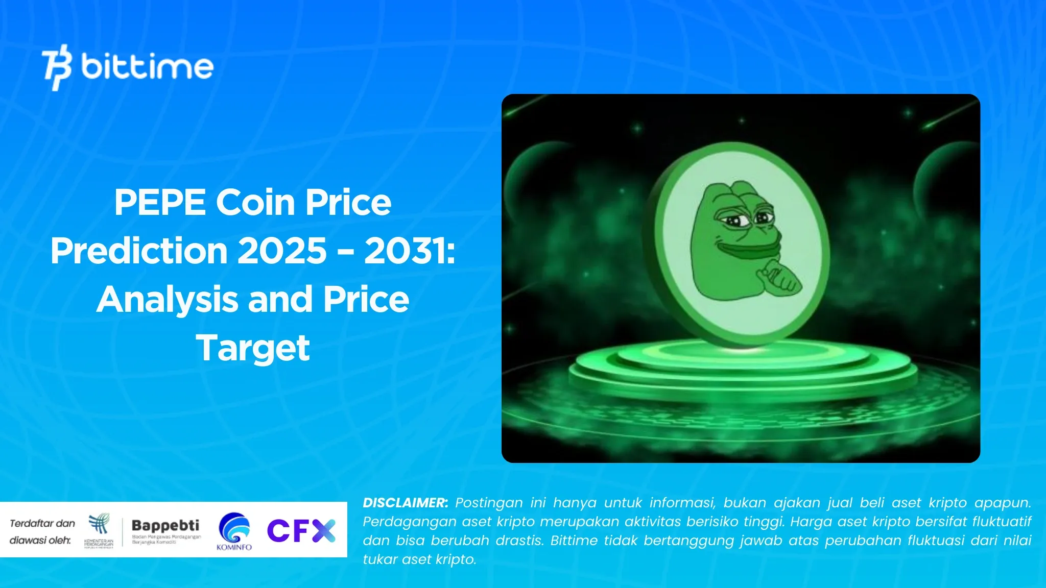 Prediksi Harga PEPE Coin 2025 – 2031 Analisis dan Target Harganya