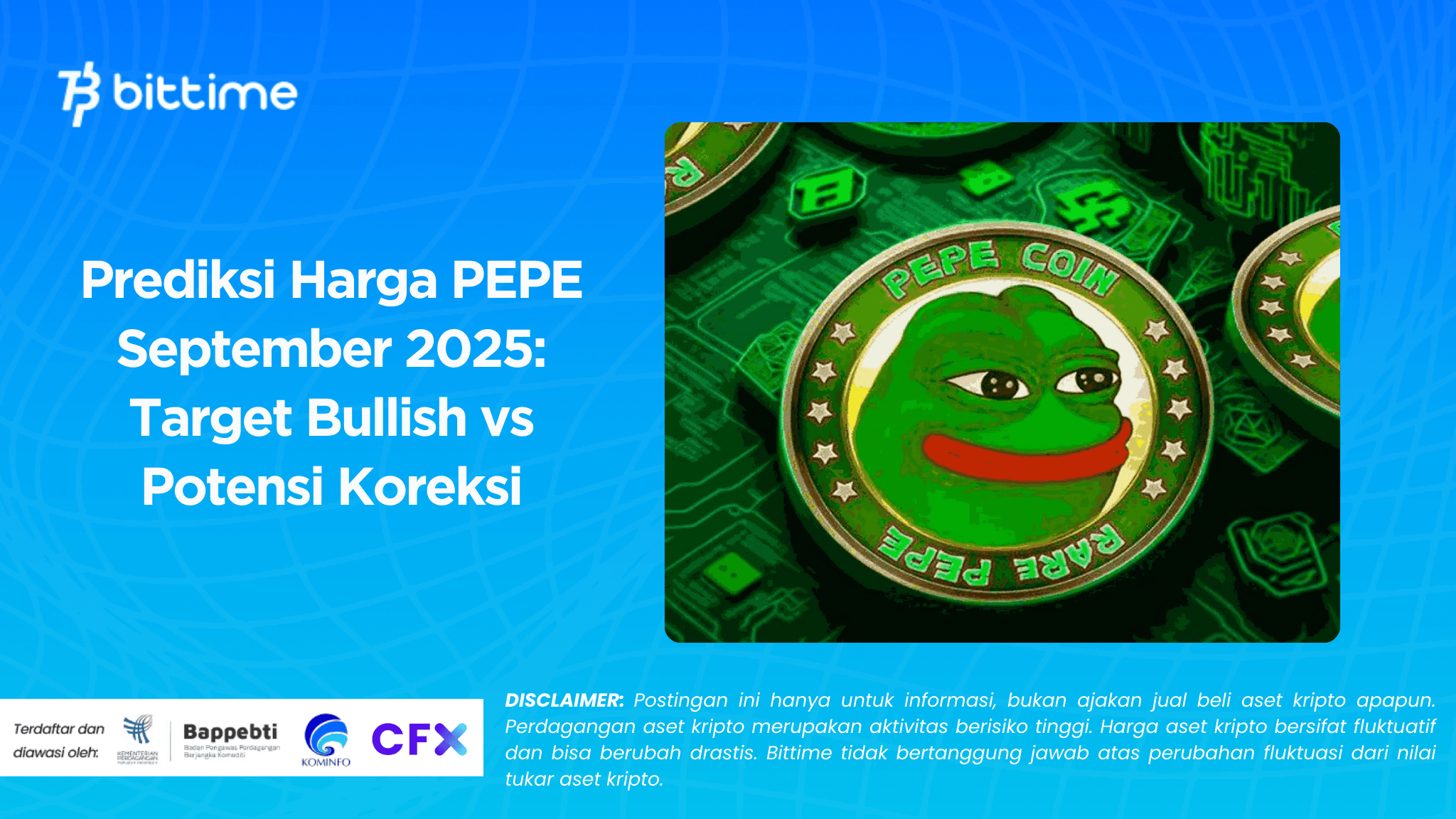 Prediksi Harga PEPE September 2025: Target Bullish vs Potensi Koreksi 
