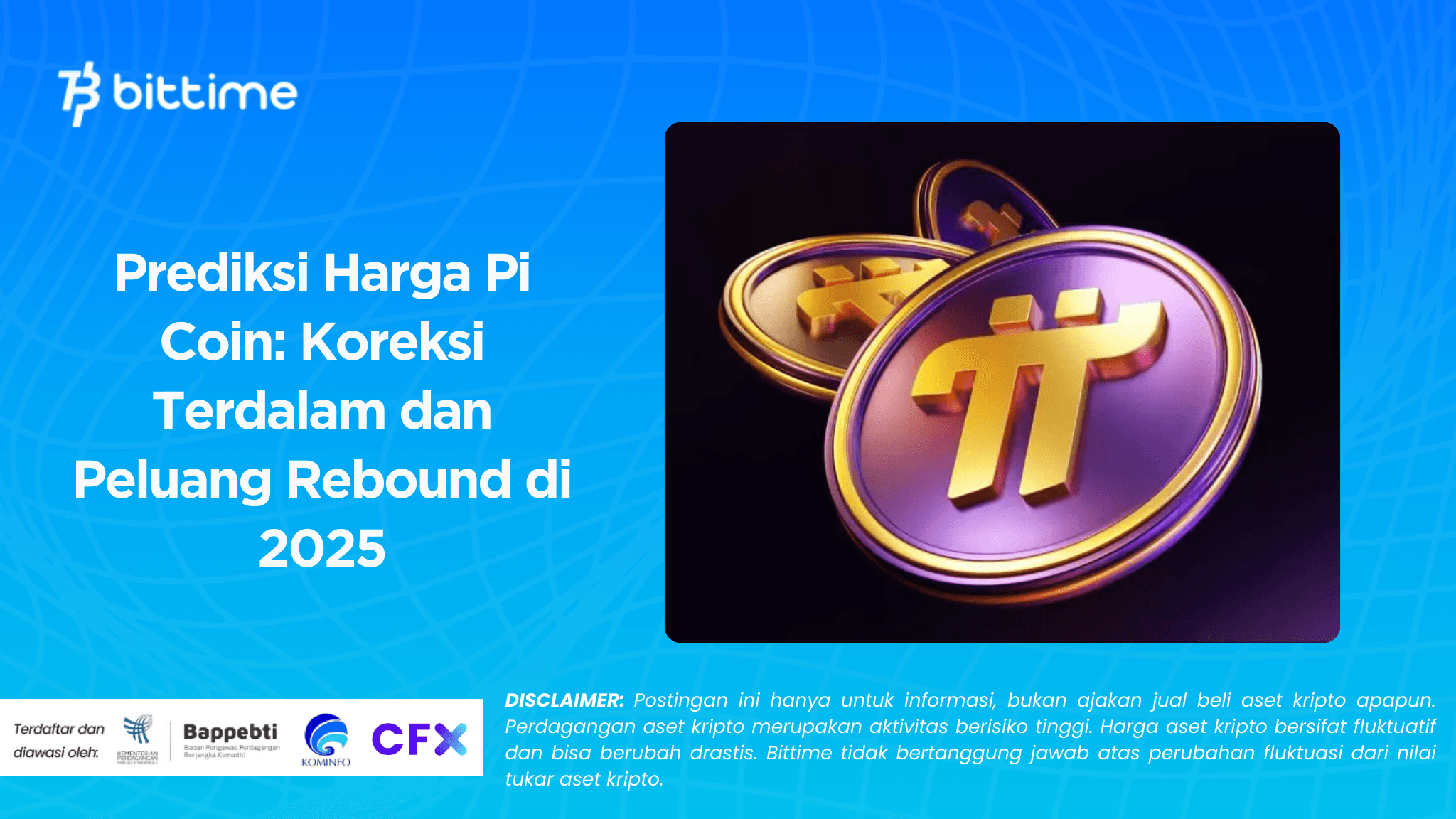Prediksi Harga Pi Coin: Koreksi Terdalam dan Peluang Rebound di 2025