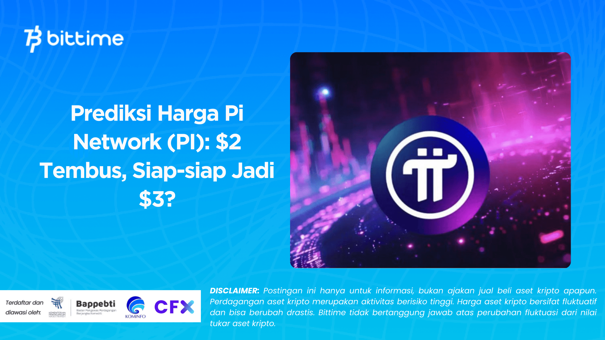 Prediksi Harga Pi Network (PI) $2 Tembus, Siap-siap Jadi $3.png